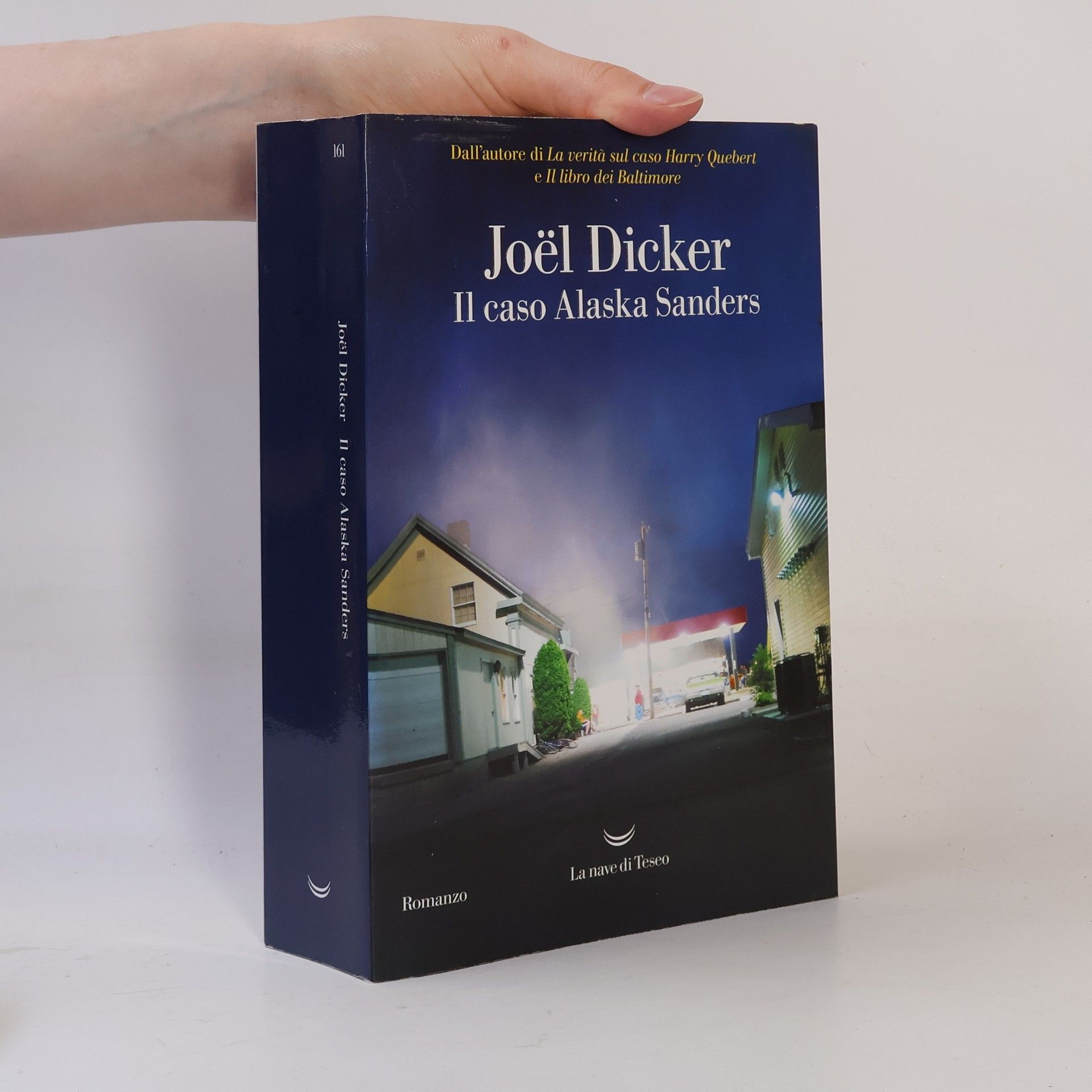 Joël Dicker Il caso Alaska Sanders