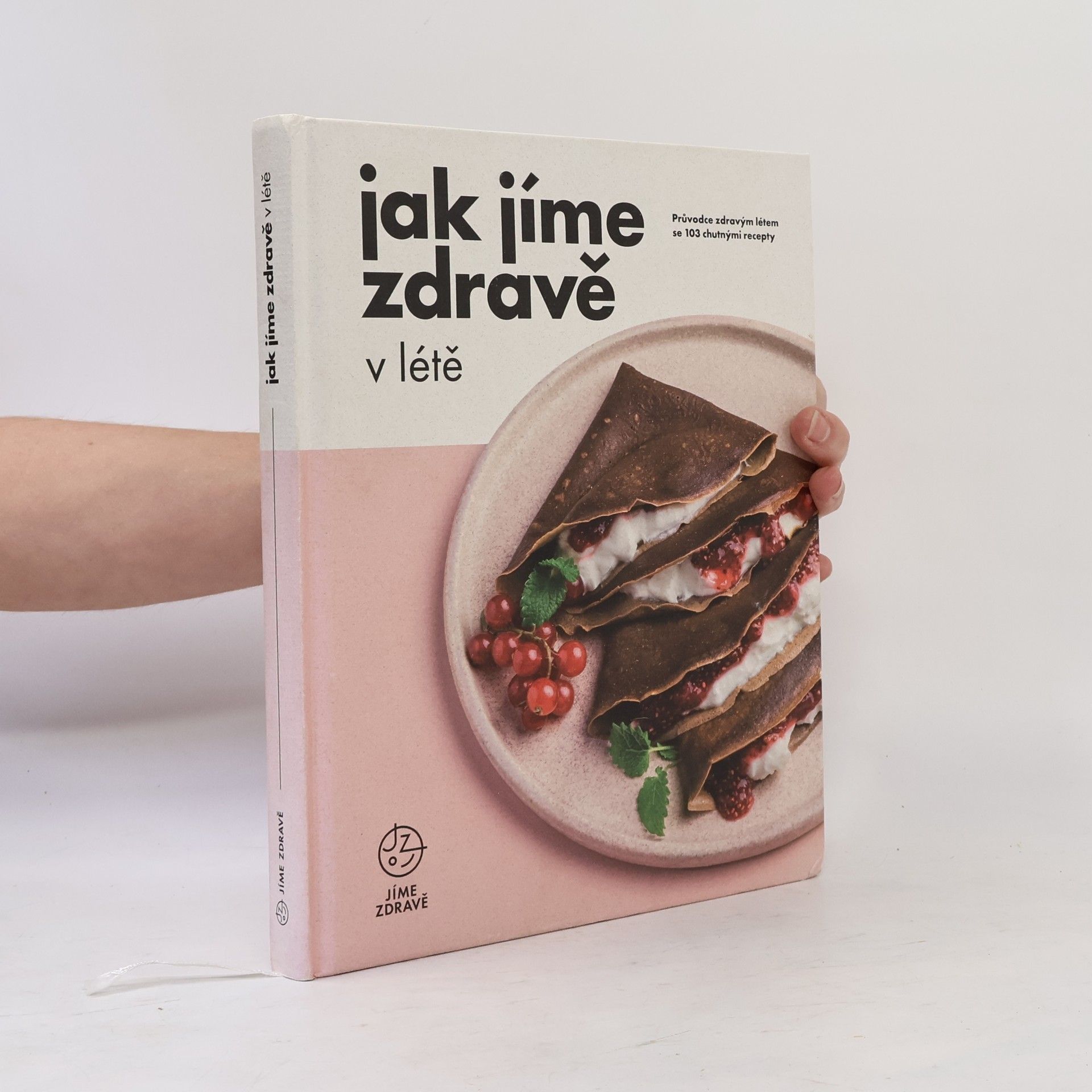 Kolektiv autorů Jak jíme zdravě v létě