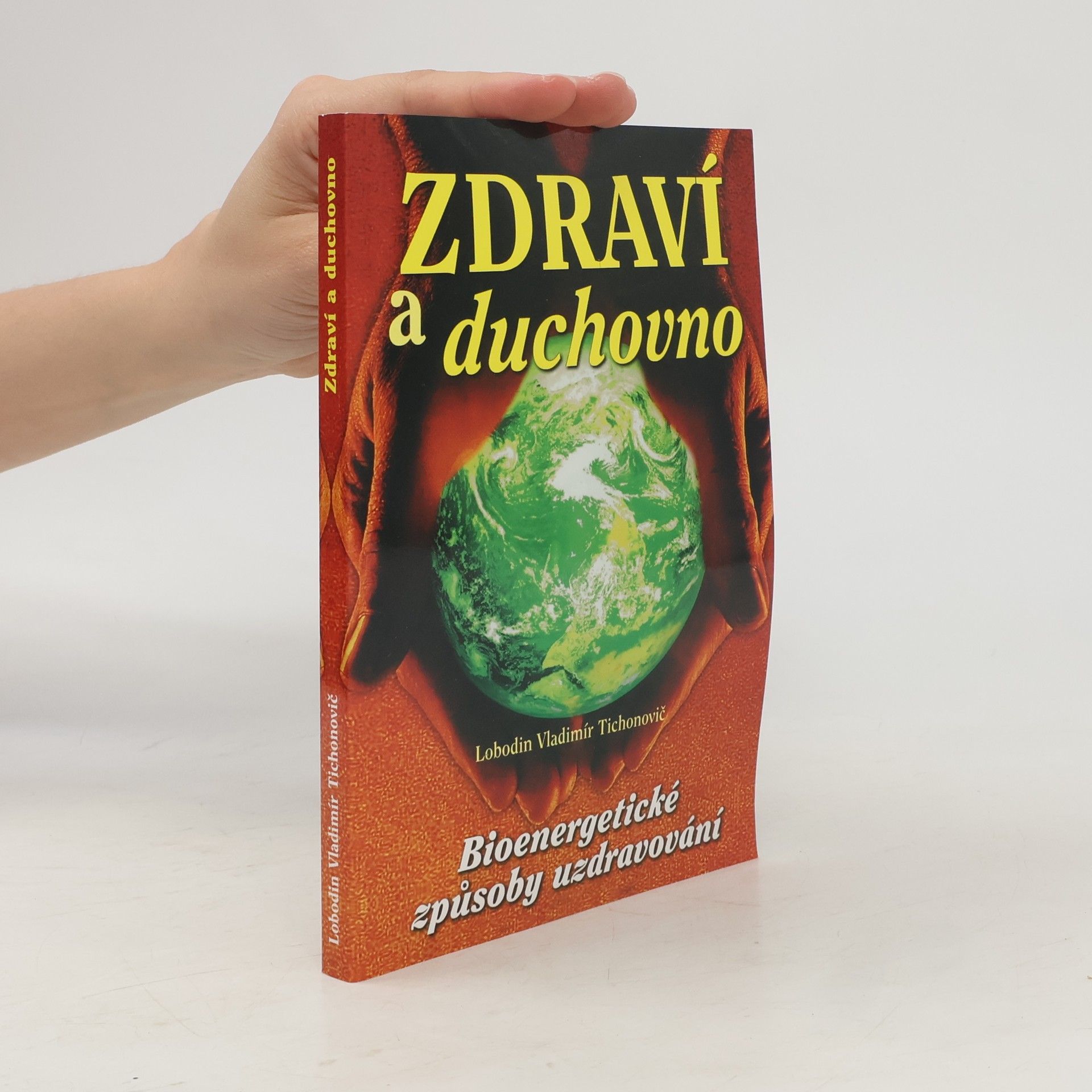 Lobodin Vladimír Tichonovič Zdraví a duchovno