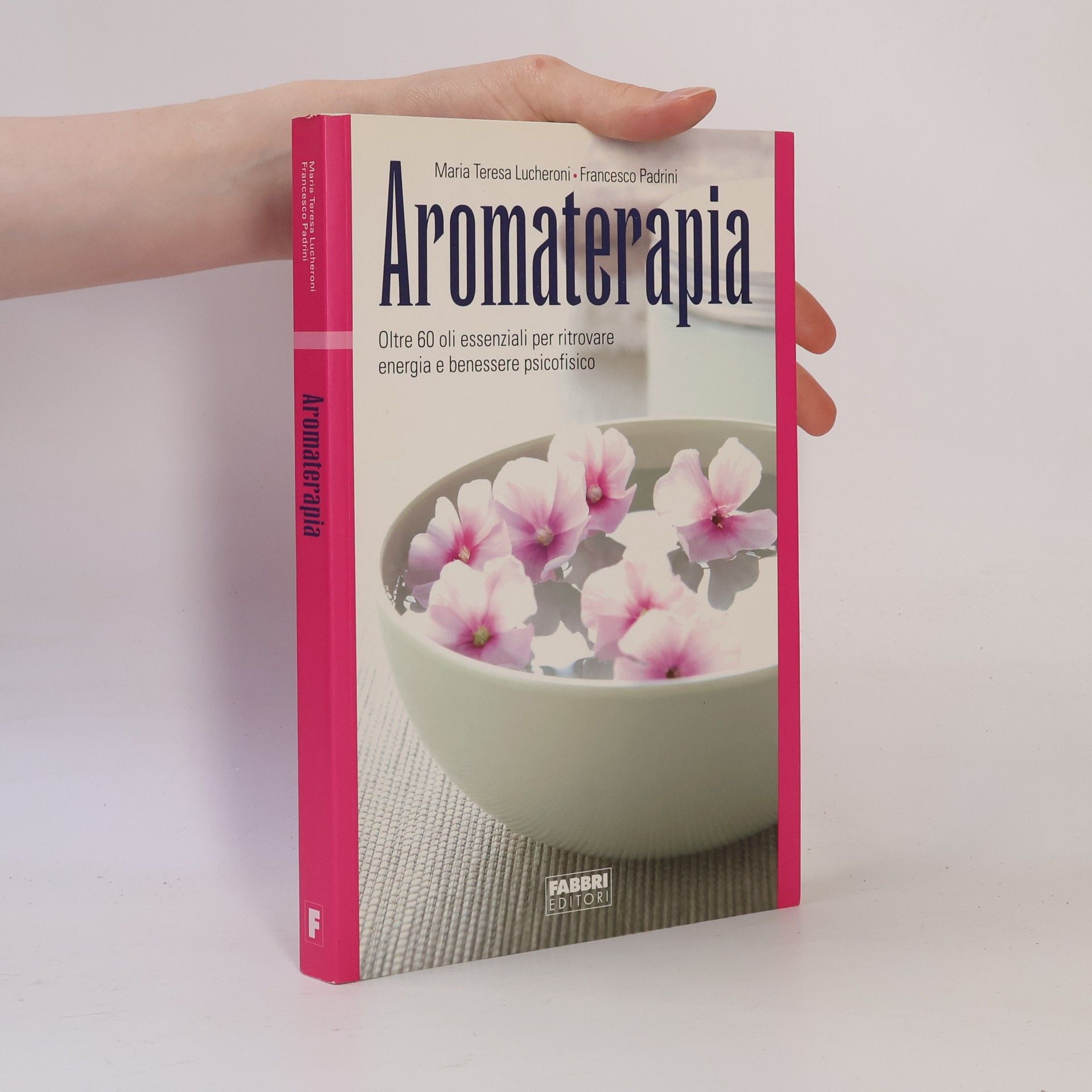 Maria Teresa Lucheroni Manuali Fabbri: Aromaterapia