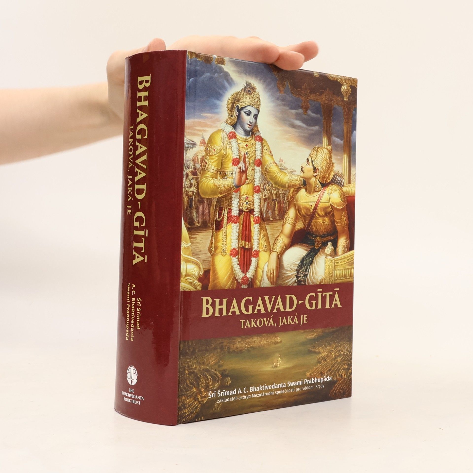A. C. Bhaktivédánta Svámí Prabhupáda Bhagavad-gítá taková, jaká je
