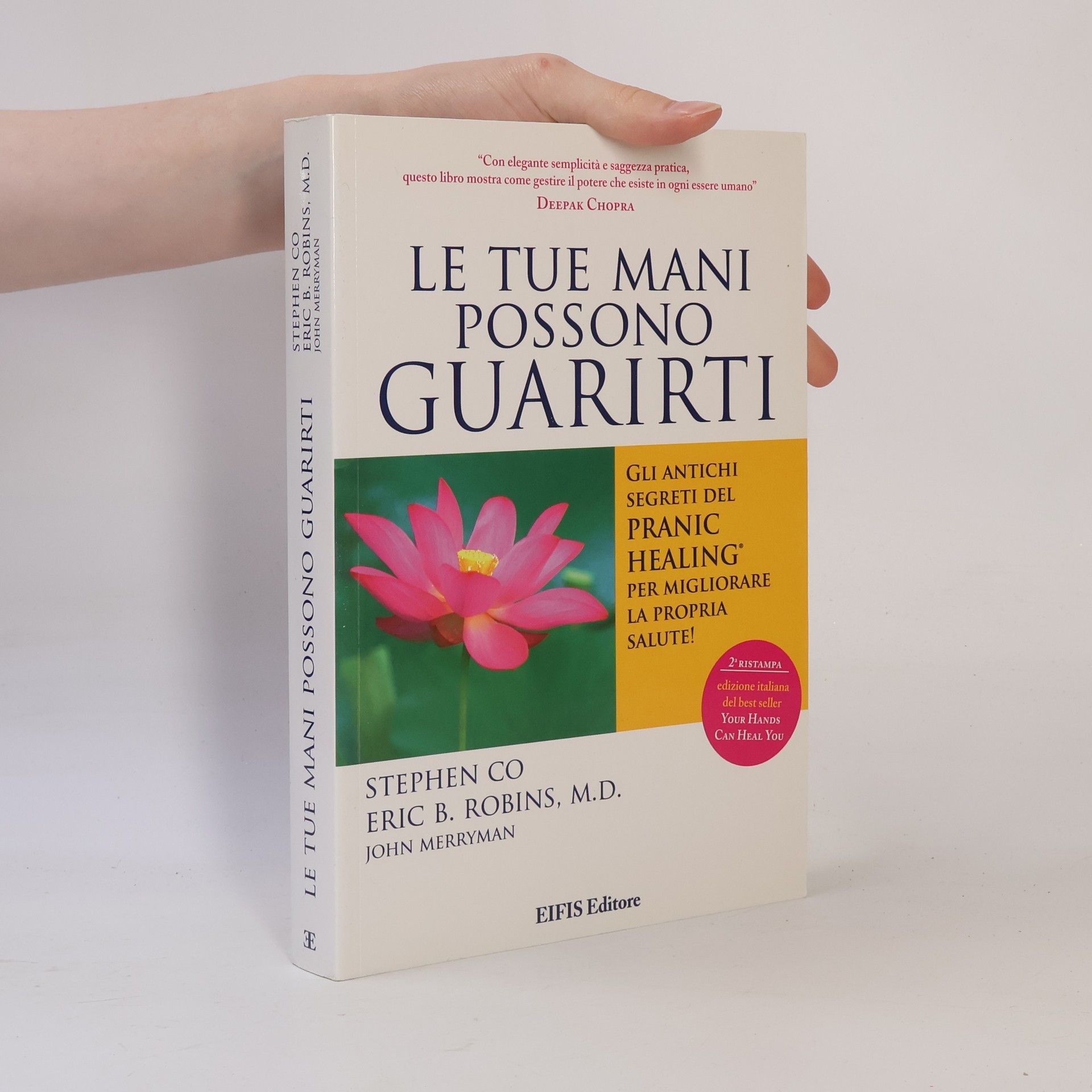 Eric B. Robins Le tue mani possono guarirti