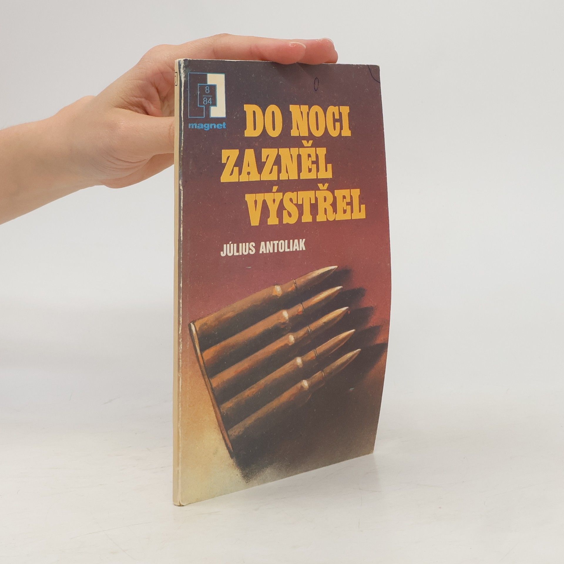 Július Antoliak Do noci zazněl výstřel