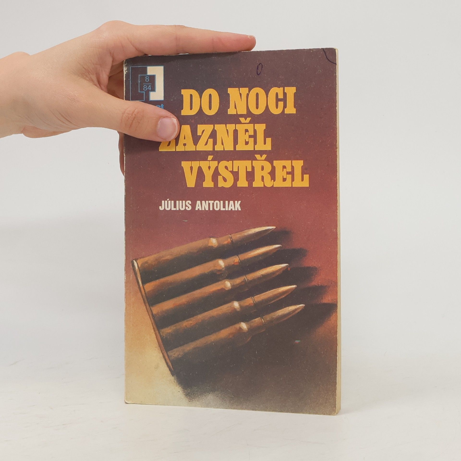 Július Antoliak Do noci zazněl výstřel