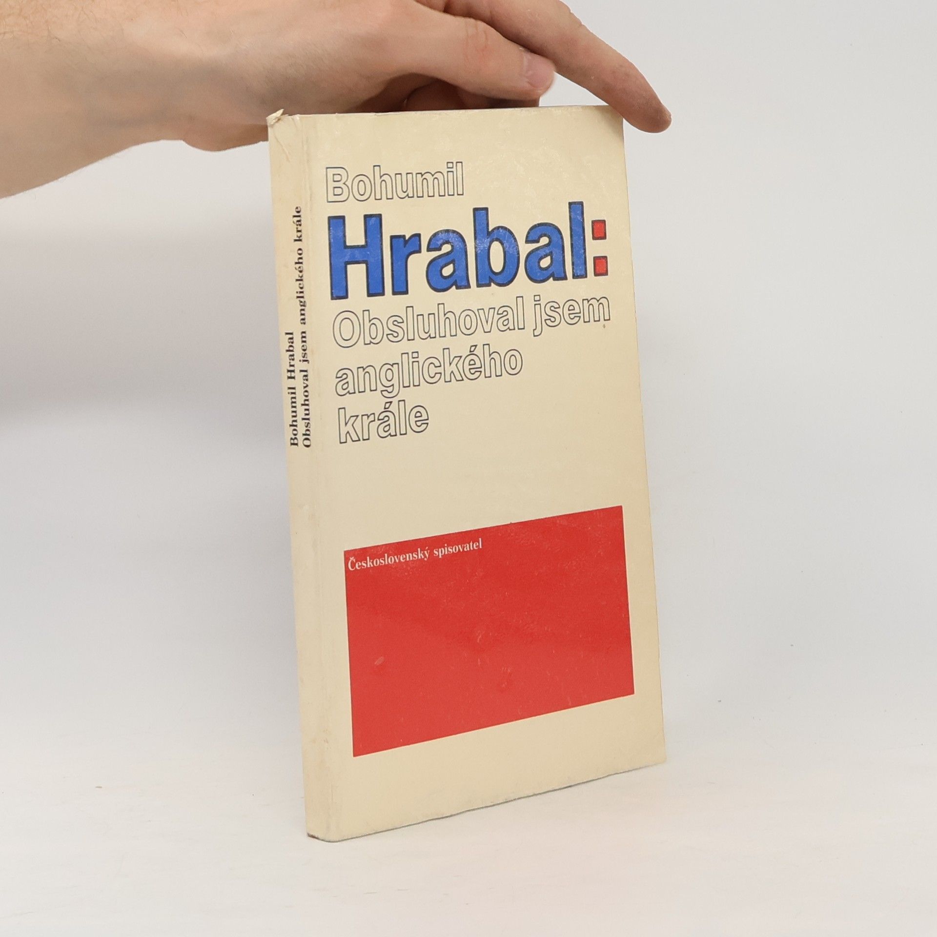 Bohumil Hrabal Obsluhoval jsem anglického krále