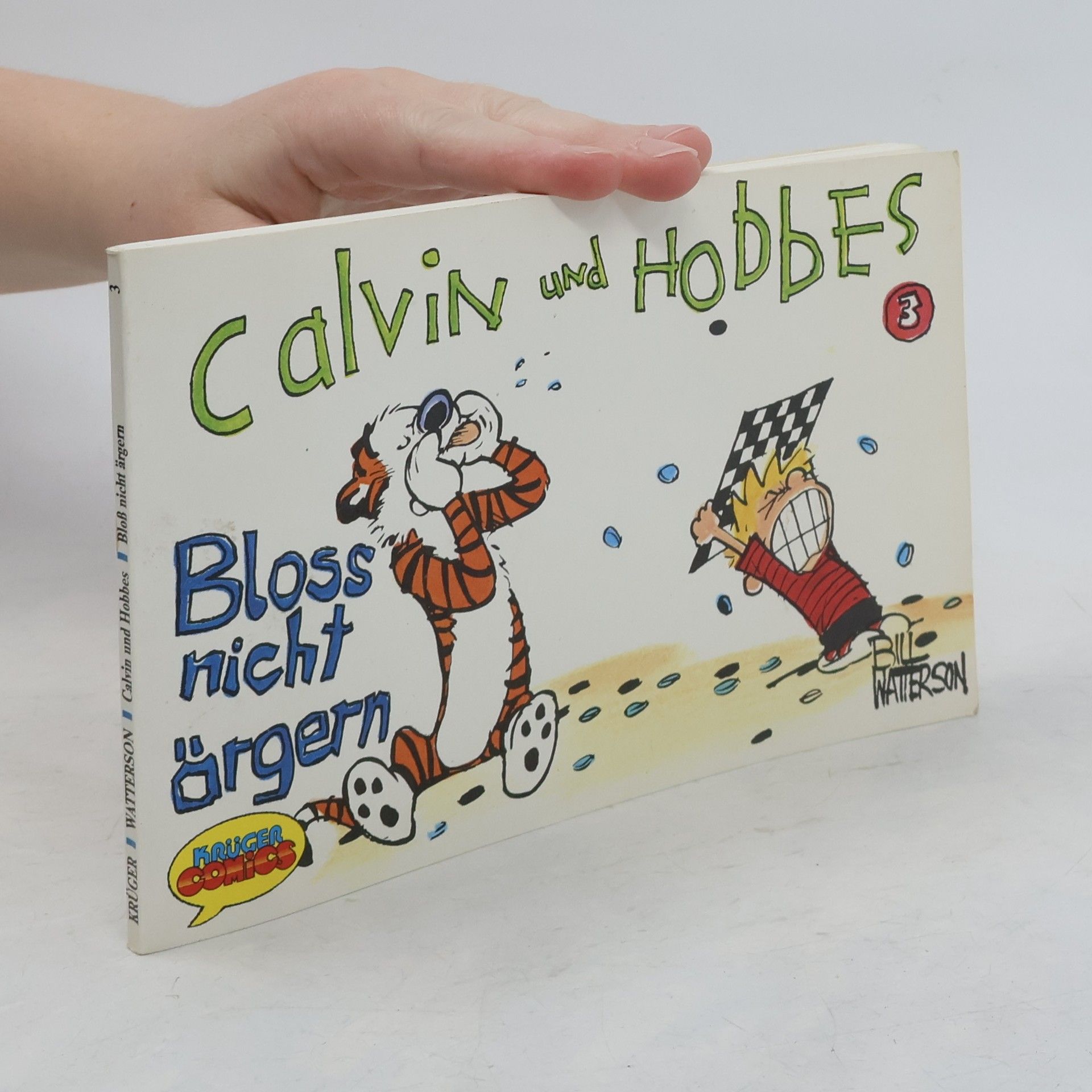 Bill Watterson Bloß nicht ärgern