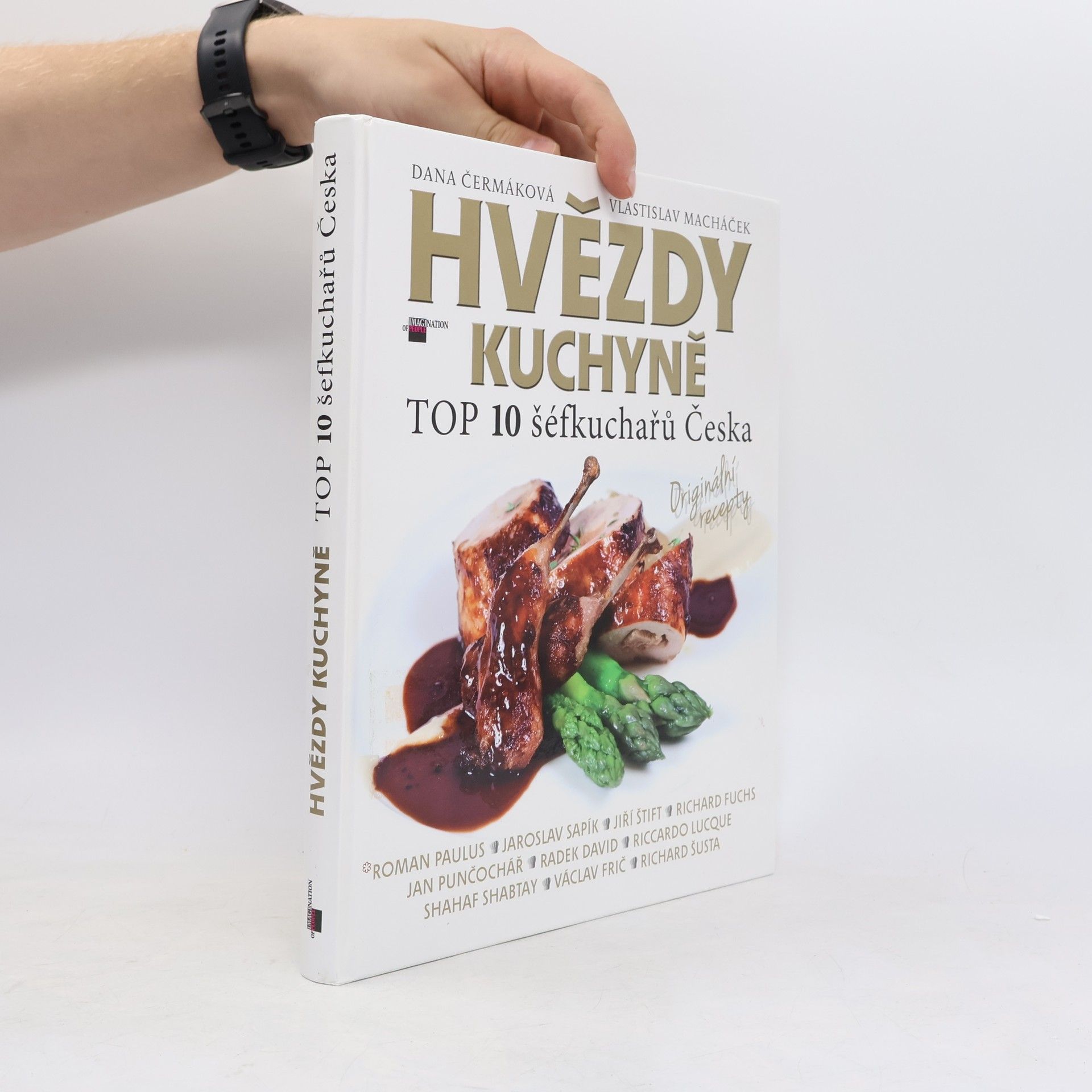 Vlastislav Macháček Hvězdy kuchyně : TOP 10 šéfkuchařů Česka