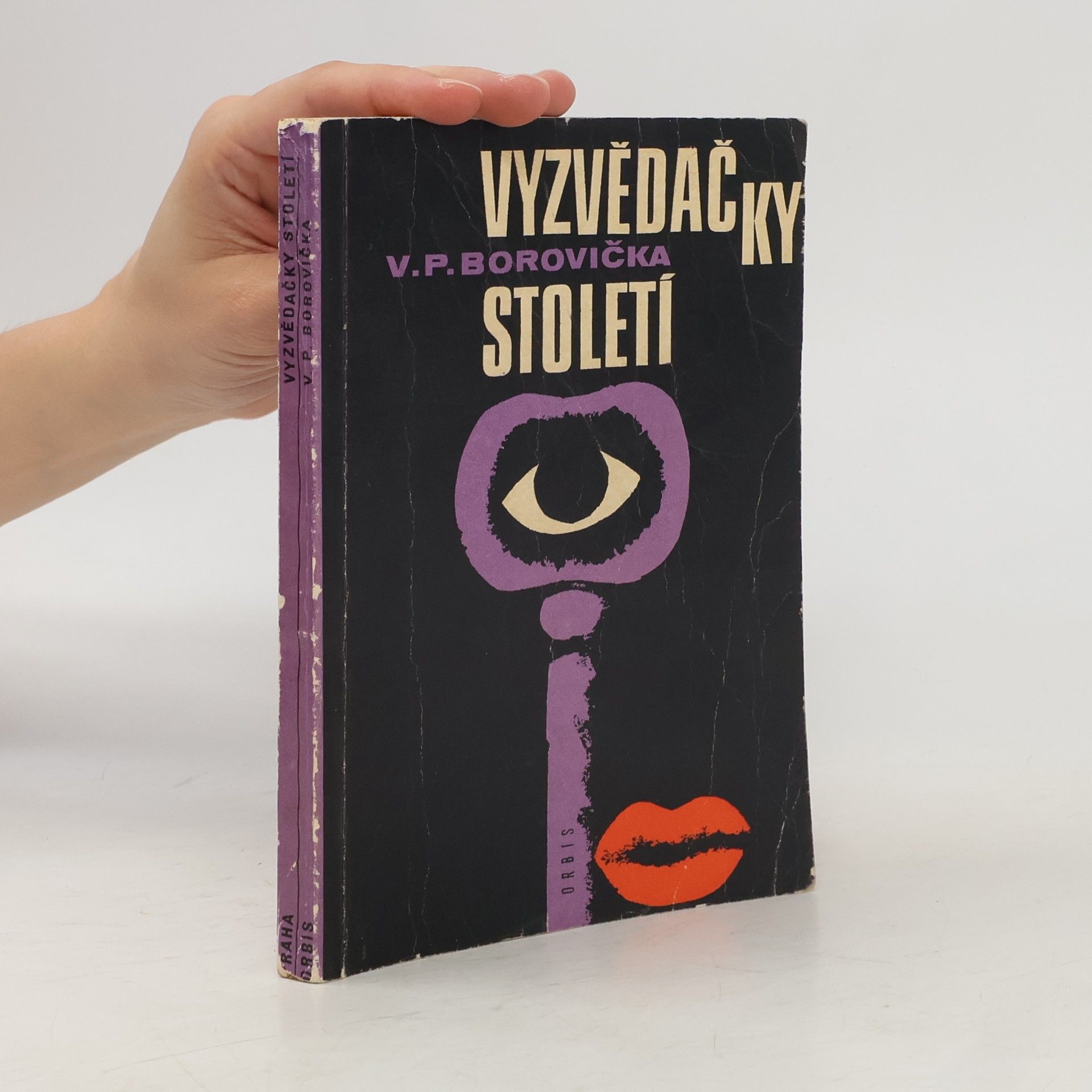 Václav Pavel Borovička Vyzvědačky století