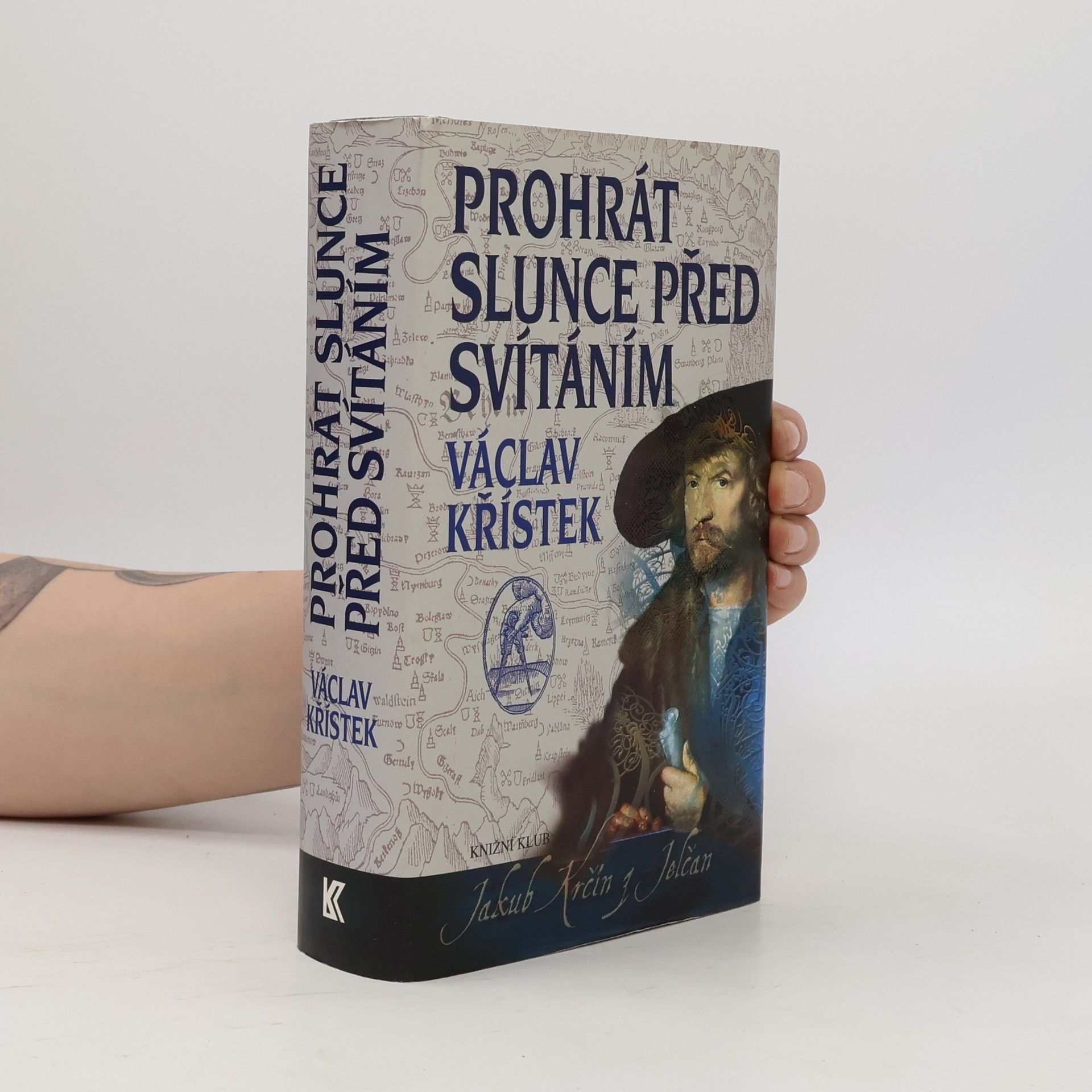 Václav Křístek Prohrát slunce před svítáním