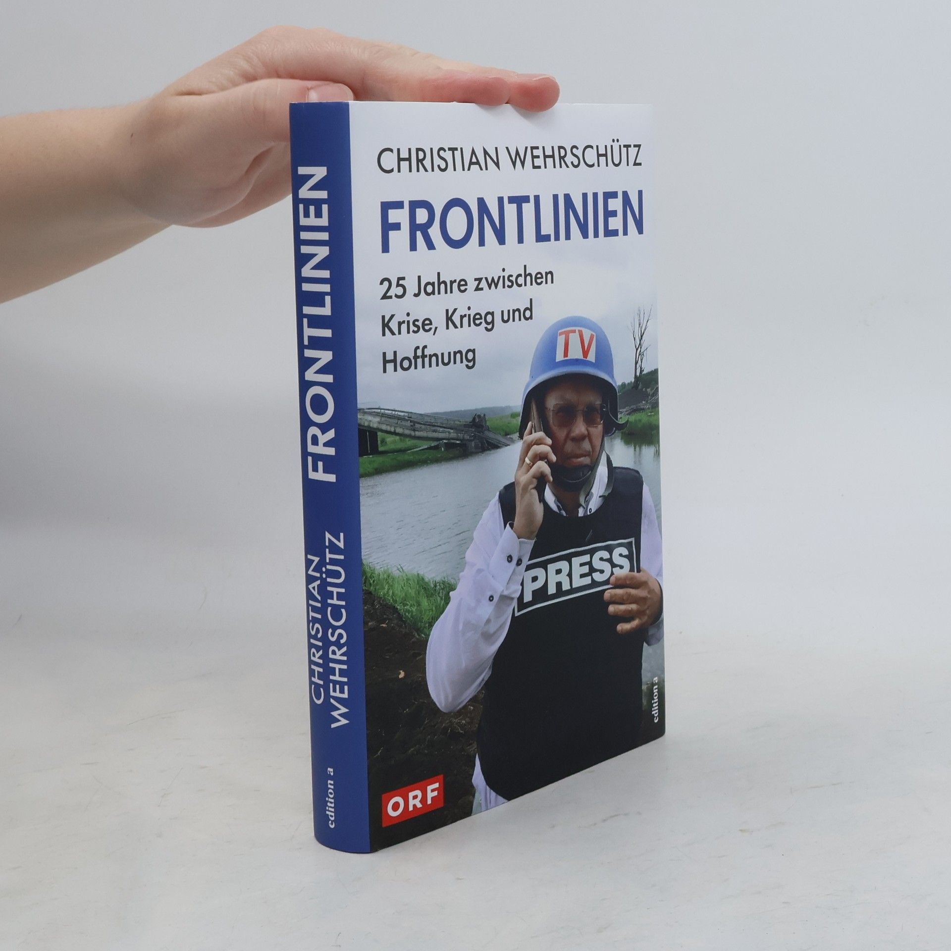 Christian Wehrschütz Frontlinien