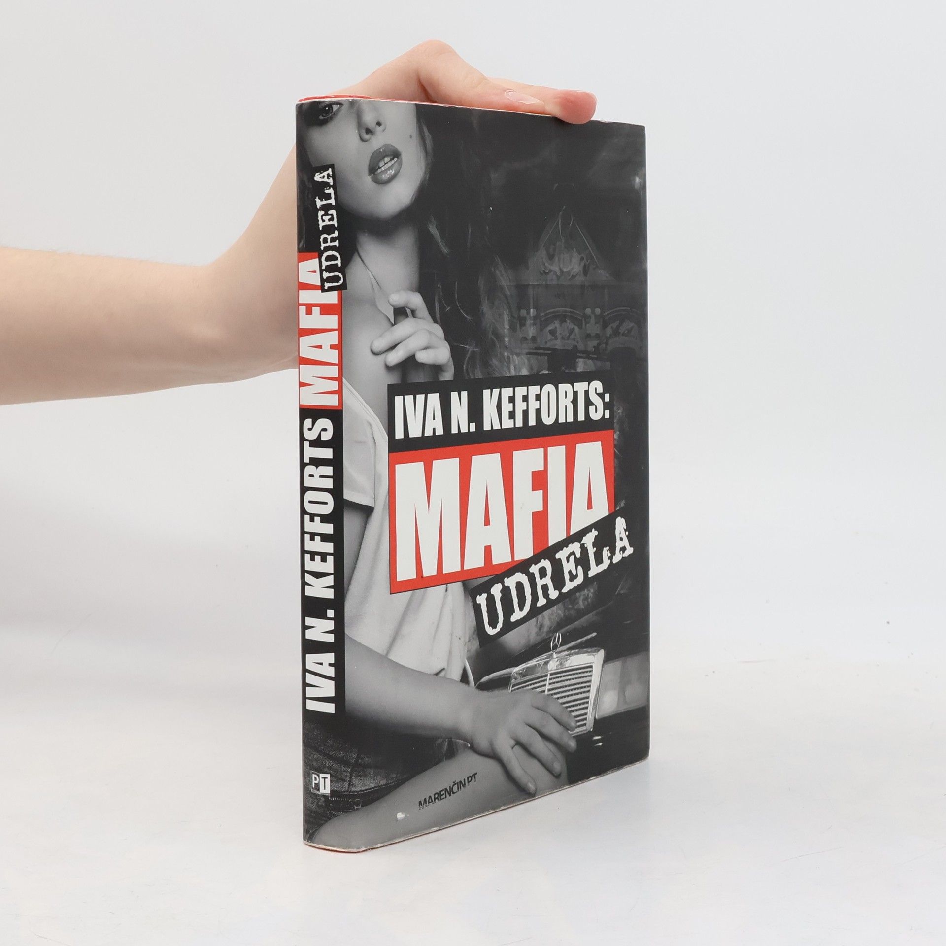 Iva N. Kefforts Mafia udrela