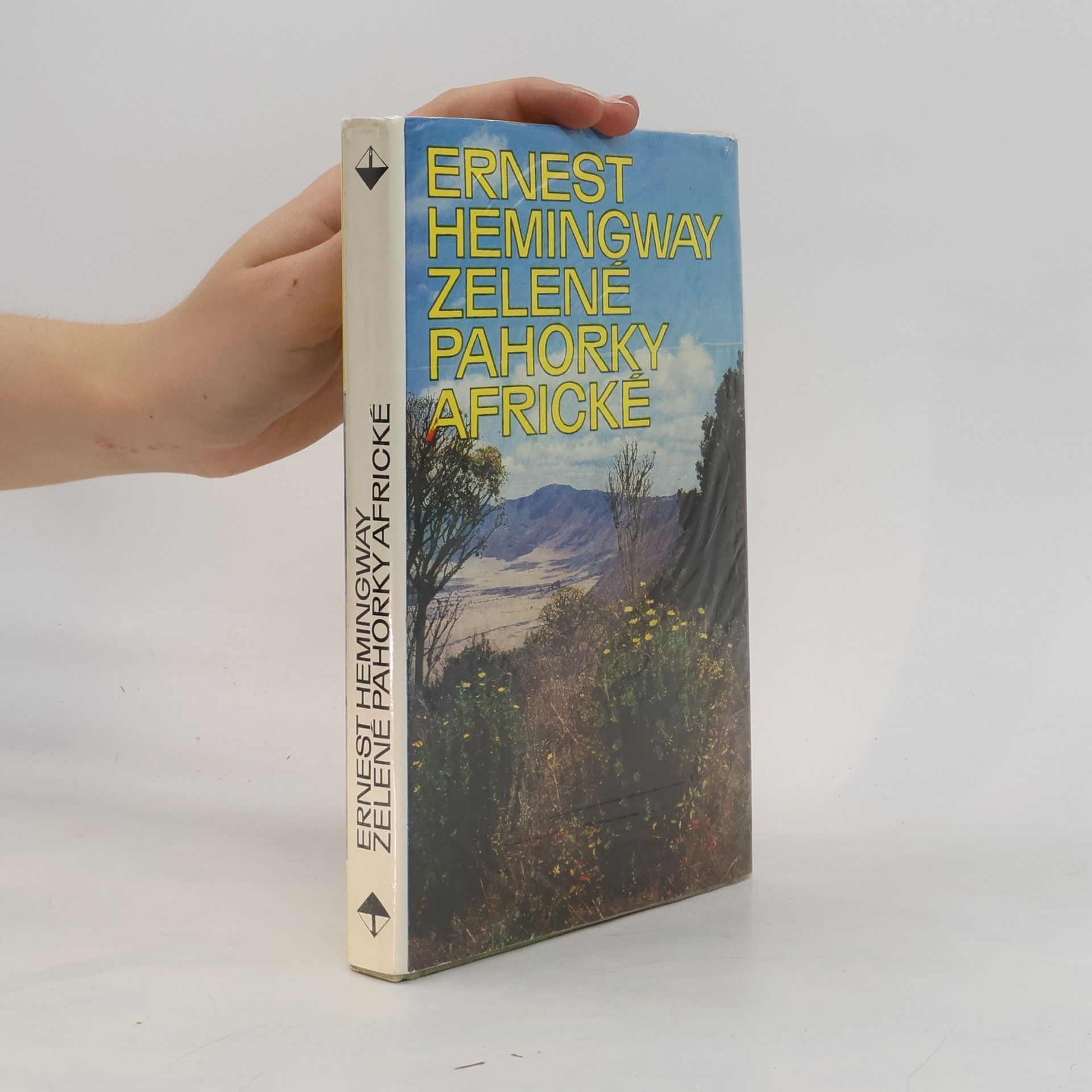 Ernest Hemingway Zelené pahorky africké