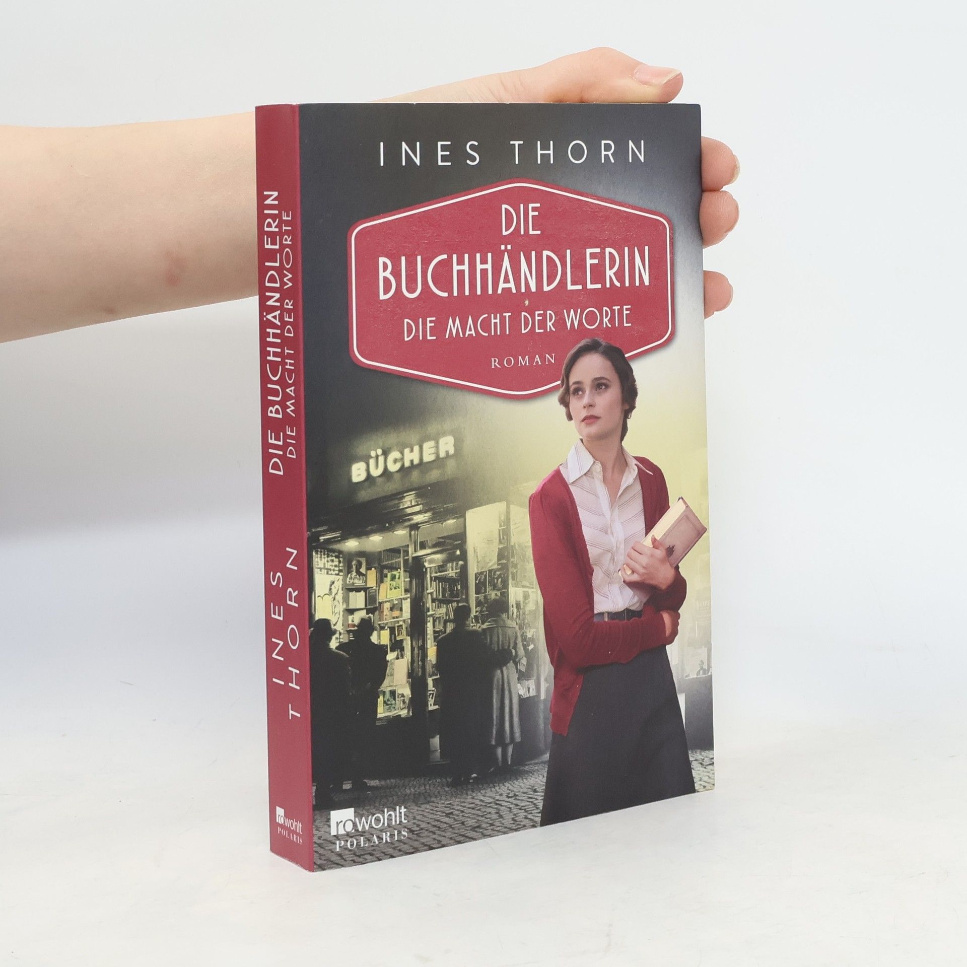 Ines Thorn Die Buchhändlerin - die Macht der Worte