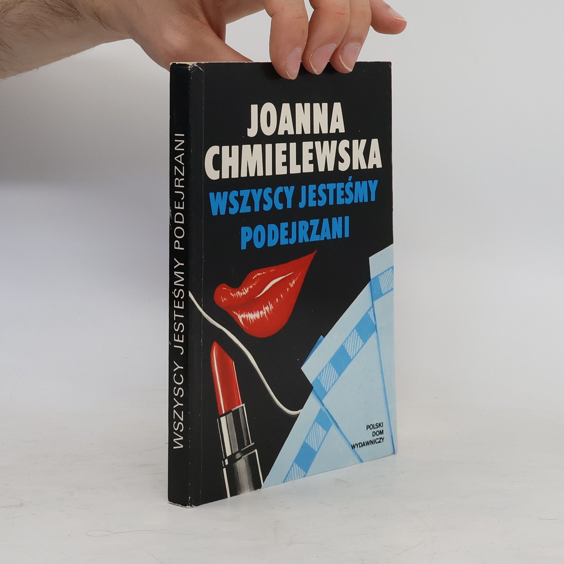 Joanna Chmielewska Wszyscy jesteśmy podejrzani
