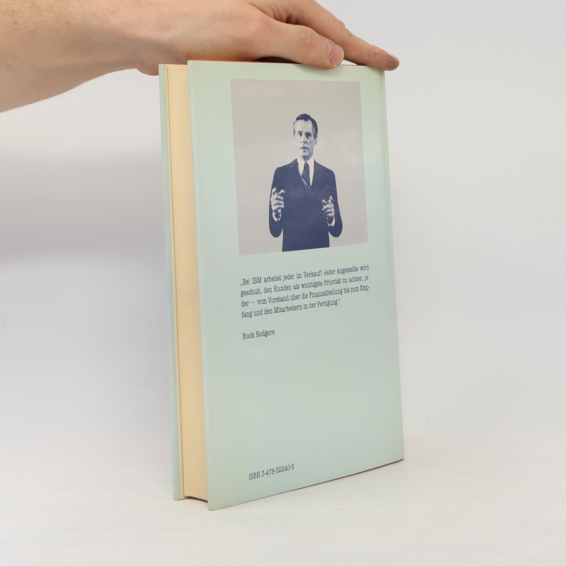 F. G. Rodgers IBM - Einblicke in die erfolgreichste Marketing-Organisation der Welt