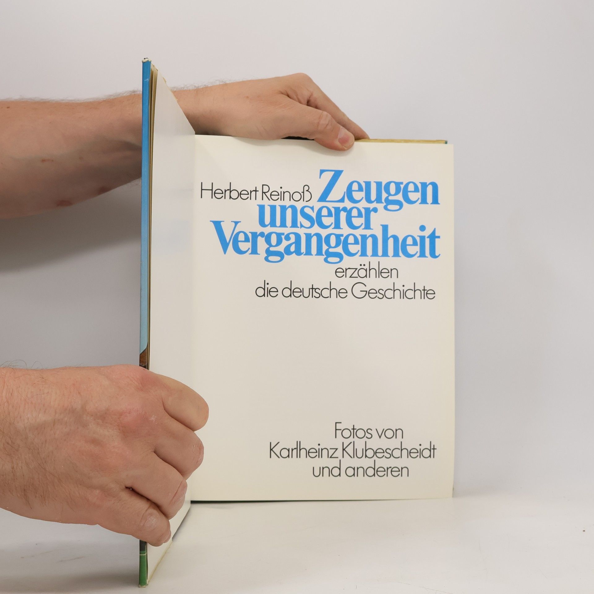 Karlheinz Klubescheidt Zeugen unserer Vergangenheit