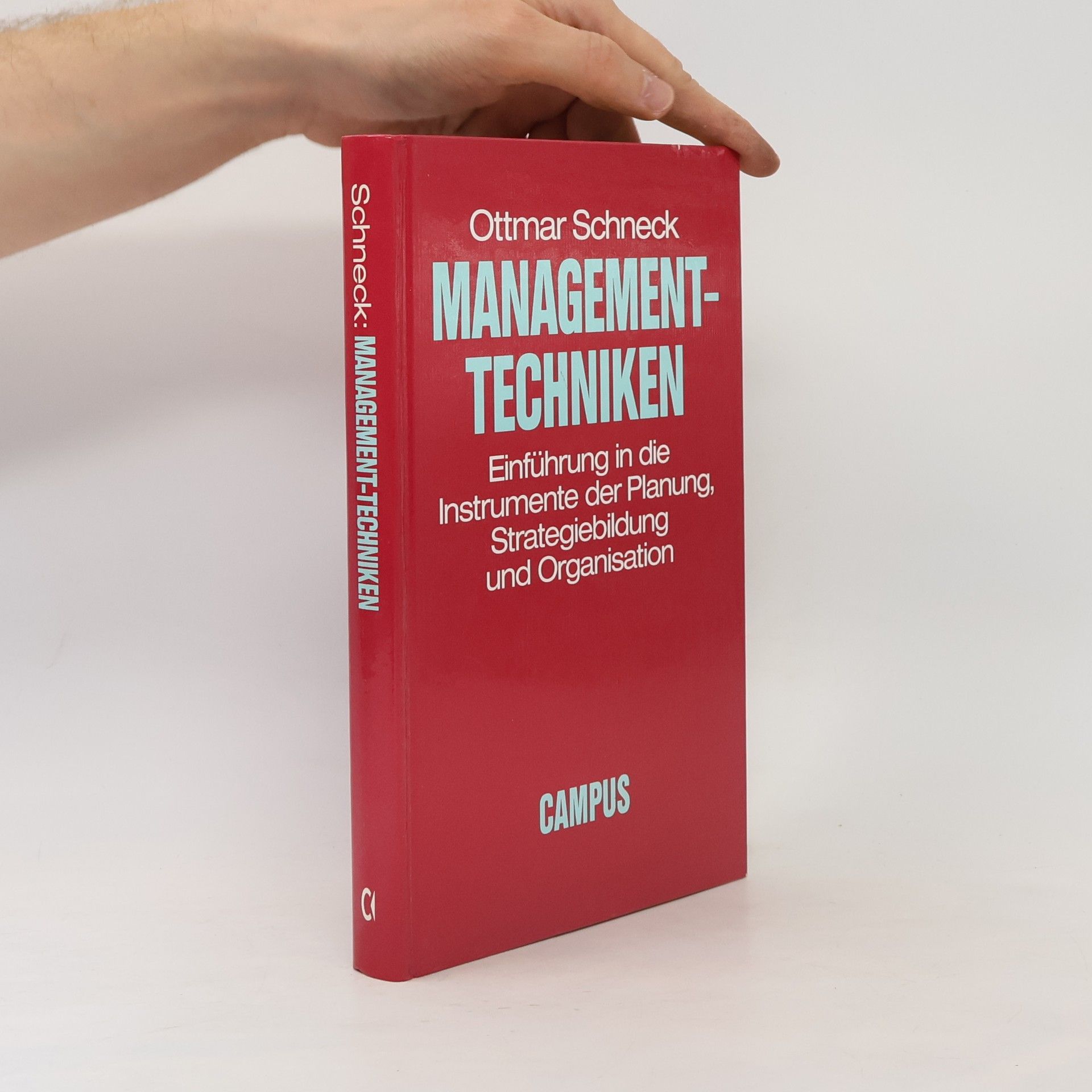 Ottmar Schneck Management-Techniken