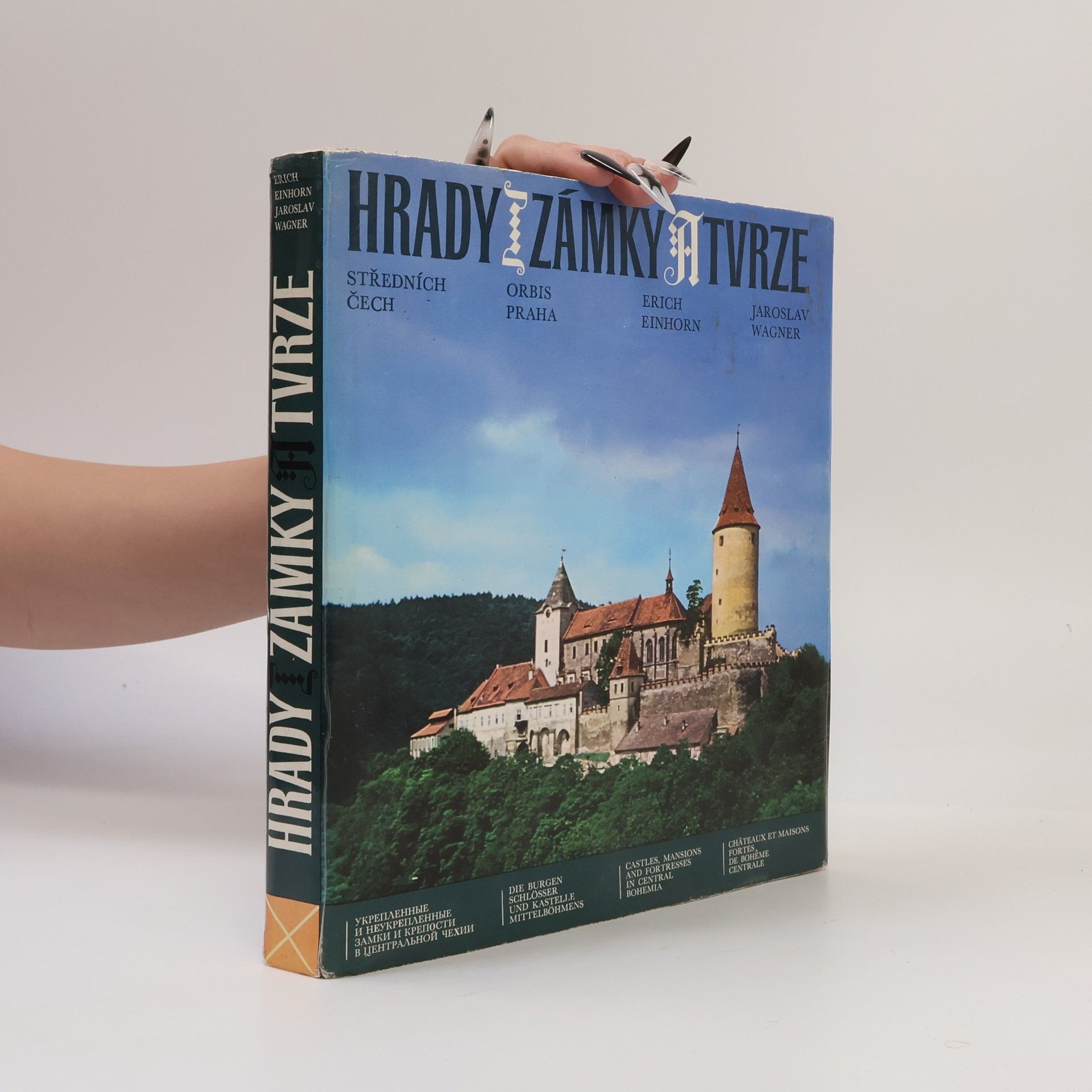 Jaroslav Wagner Hrady, zámky a tvrze středních Čech