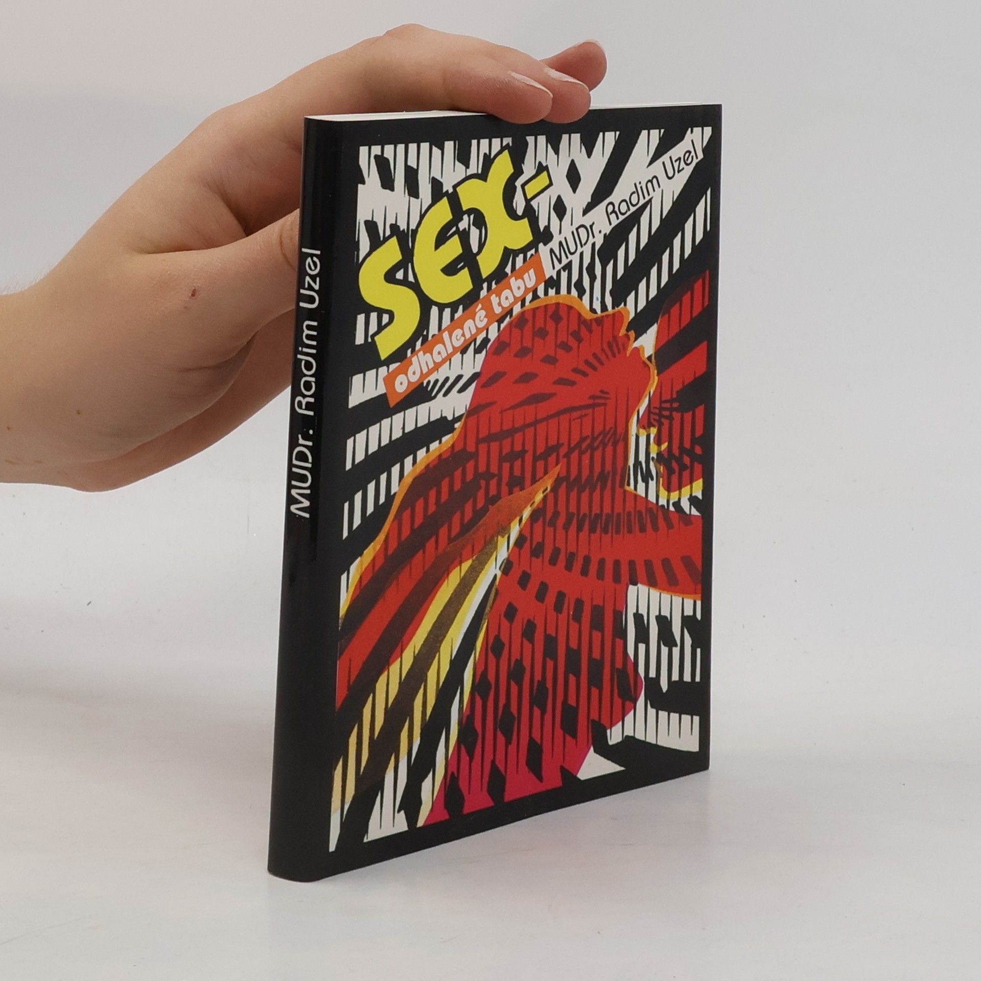 Radim Uzel Sex - odhalené tabu