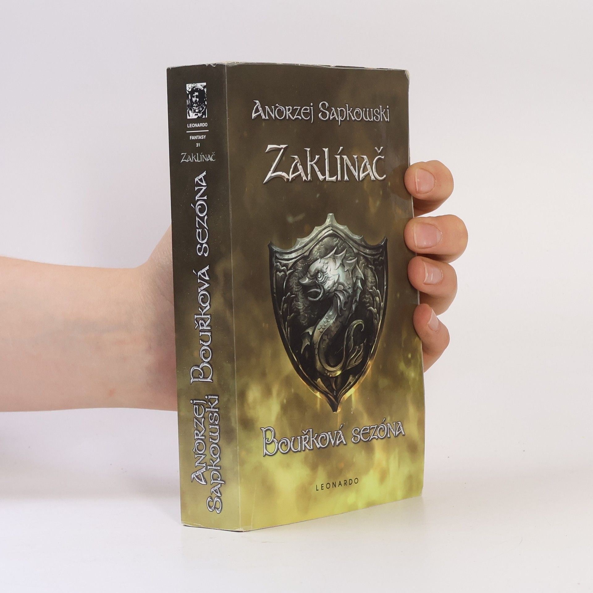 Andrzej Sapkowski Zaklínač. Bouřková sezóna