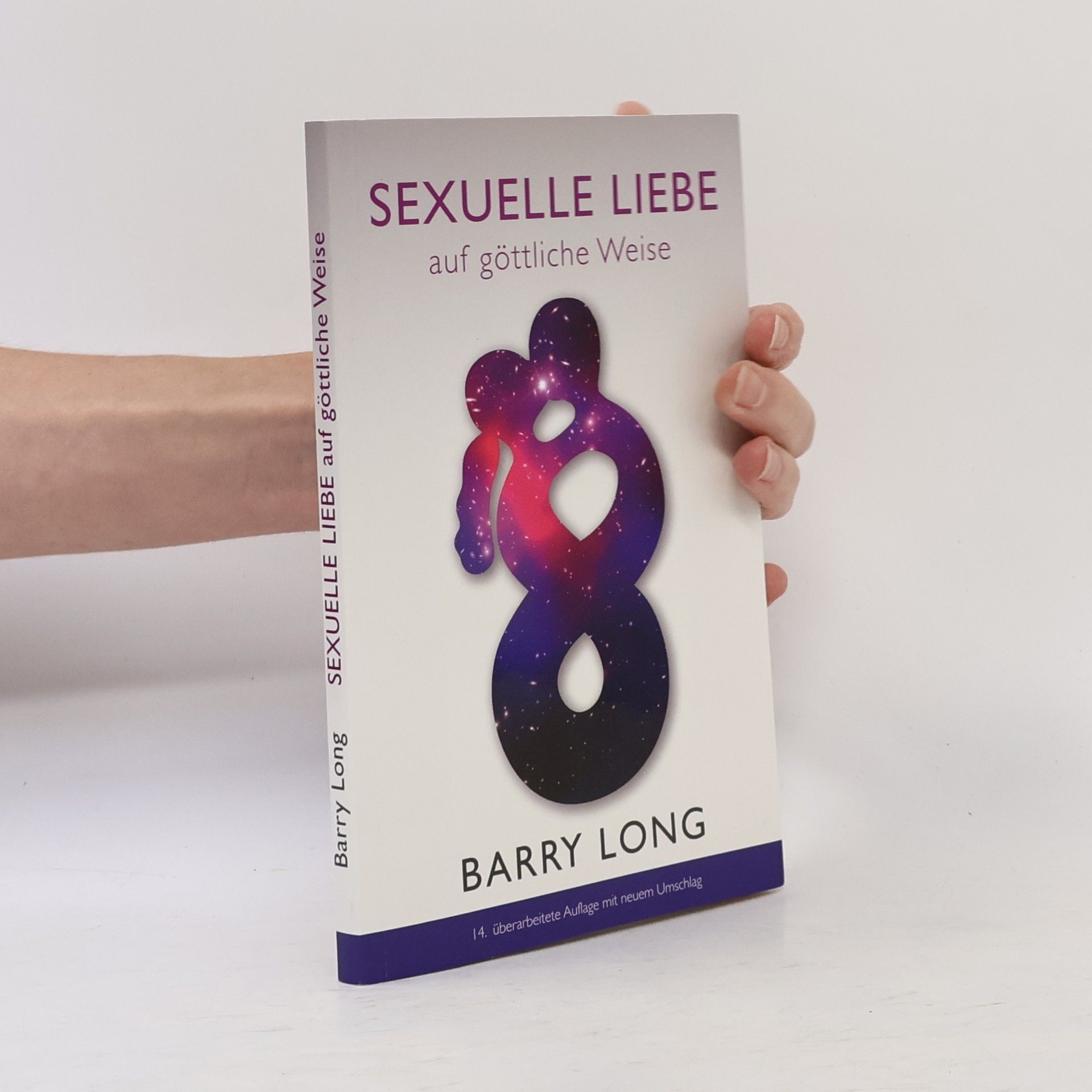 Barry Long Sexuelle Liebe auf göttliche Weise