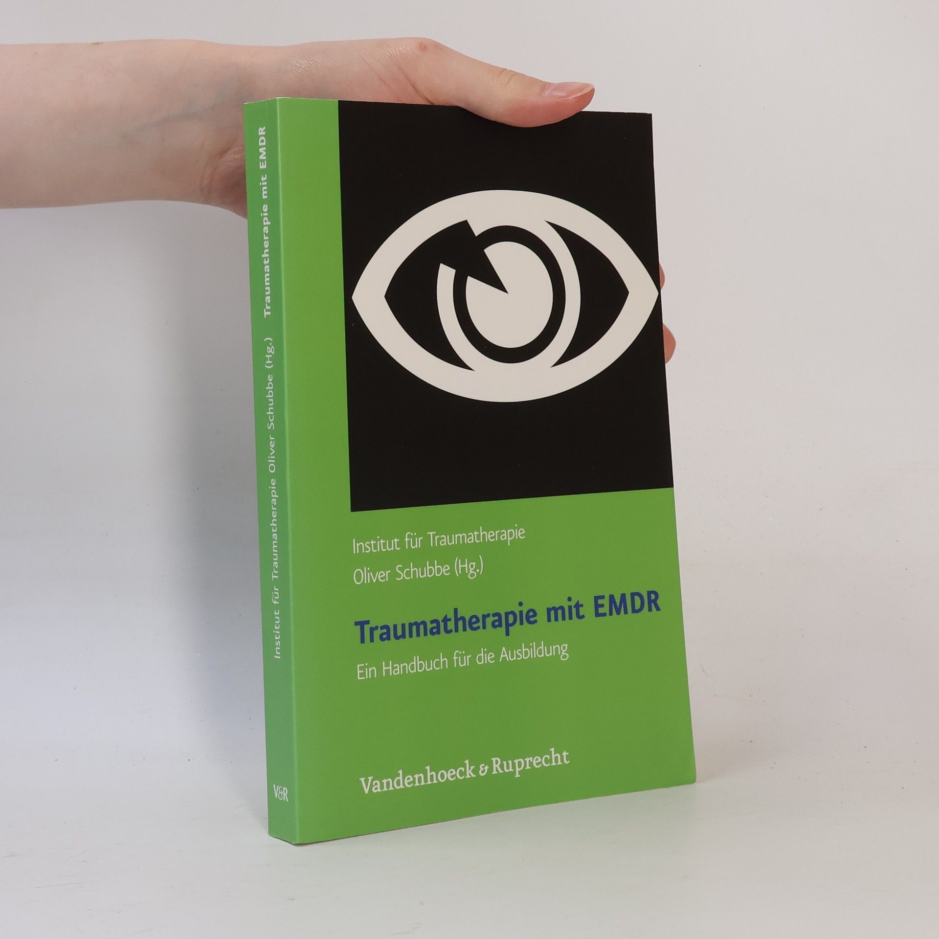 Institut F. Traumatherapie Traumatherapie Mit Emdr. Ein Handbuch Fur Die Ausbildung