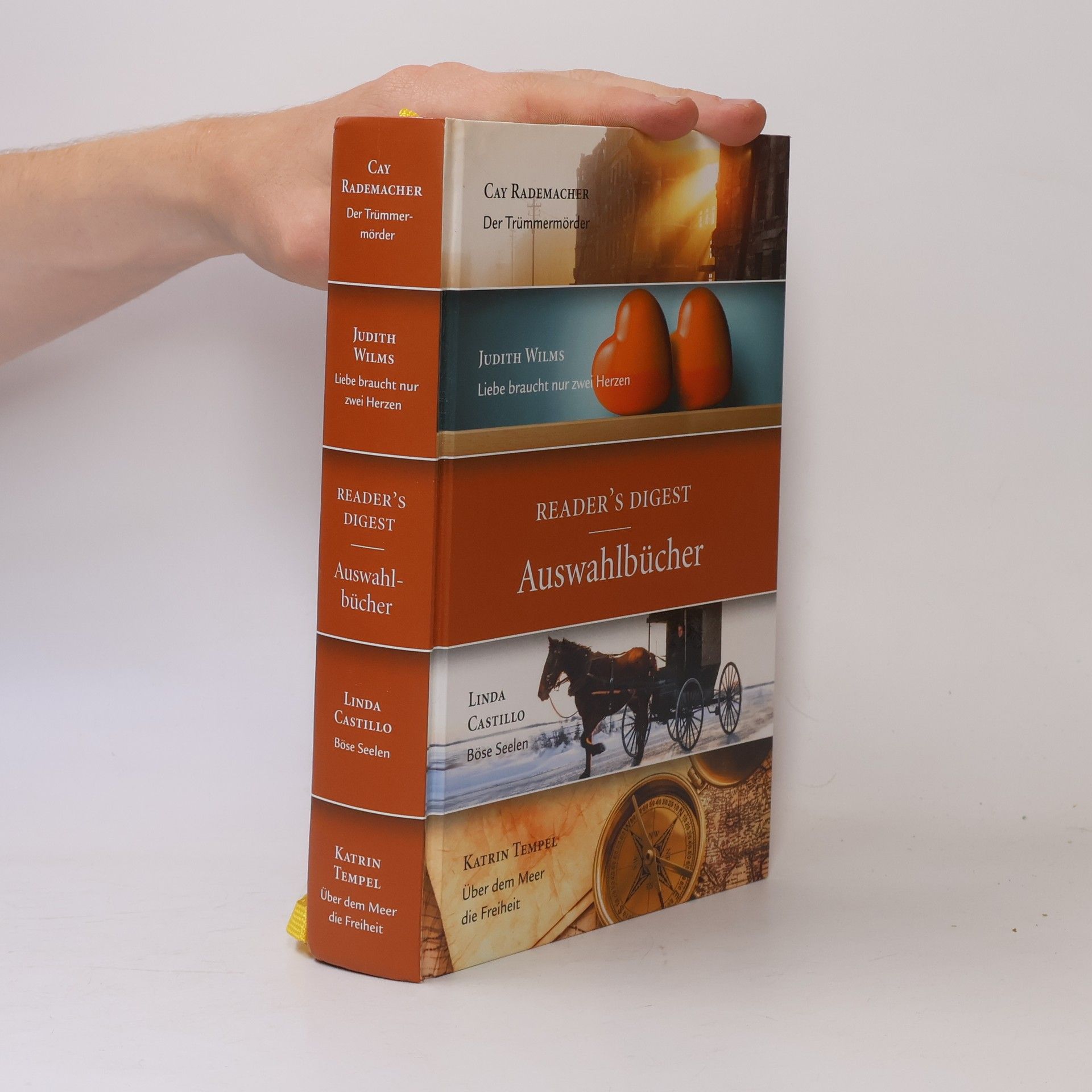 Autorenkollektiv Reader's Digest Auswahlbücher. Der Trümmermörder. Liebe braucht nur zwei Herzen. Böse Seelen. Über dem Meer die Freiheit