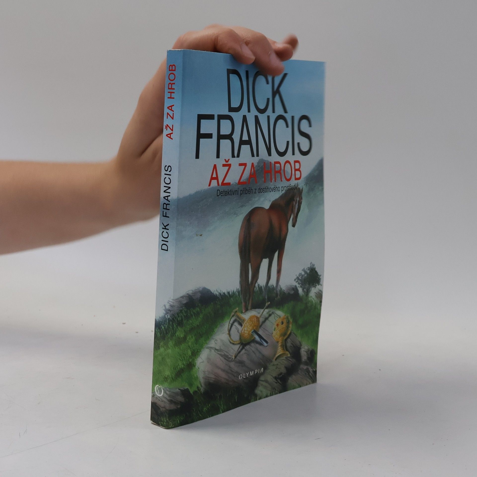 Dick Francis Až za hrob