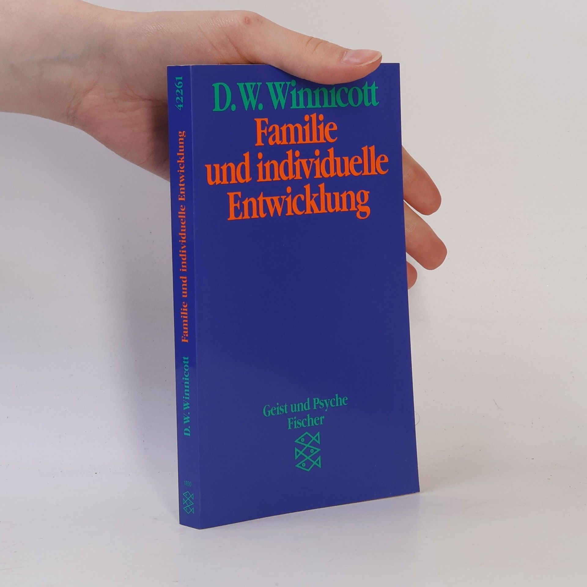 Donald Woods Winnicott Familie und individuelle Entwicklung