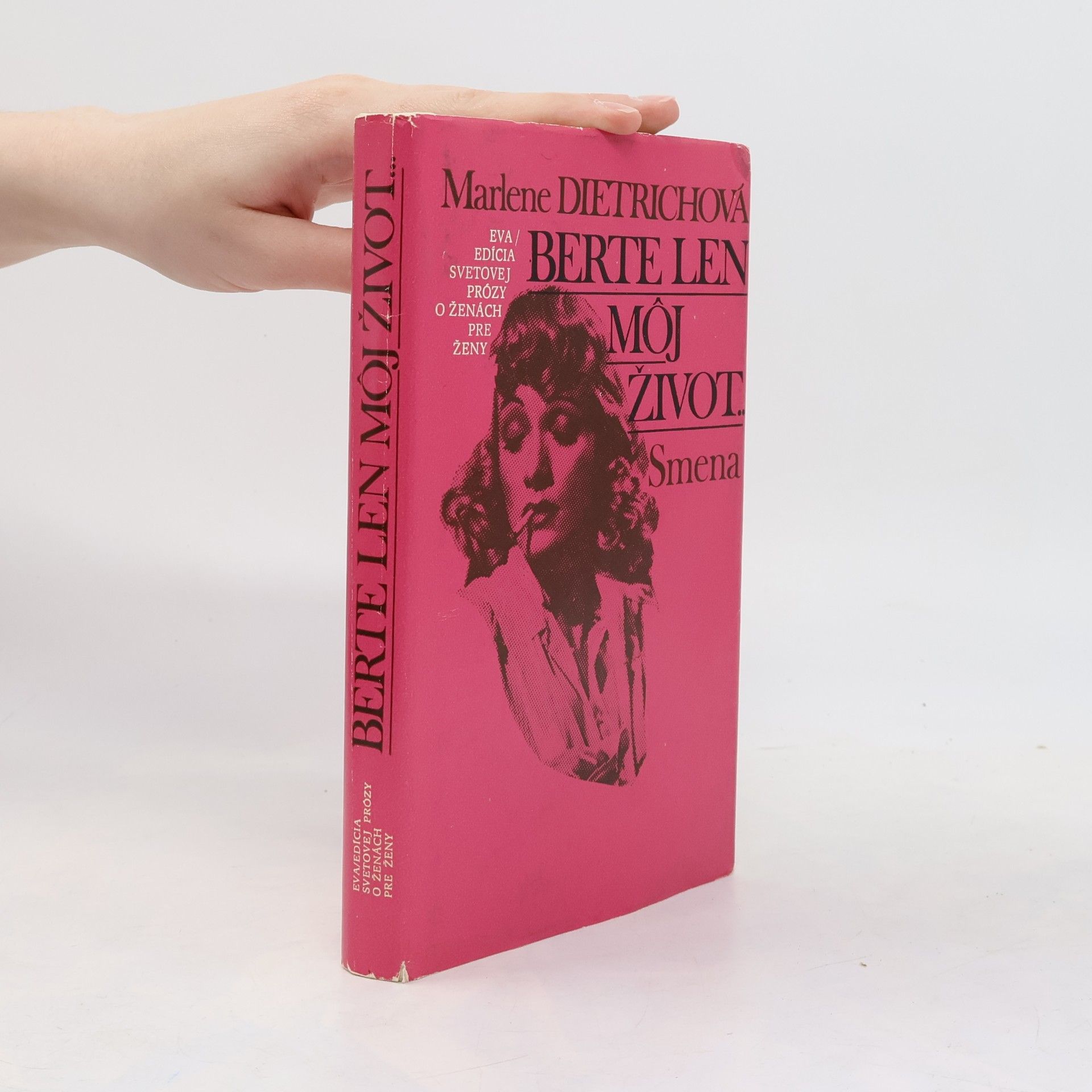 Marlene Dietrich Berte len môj život...