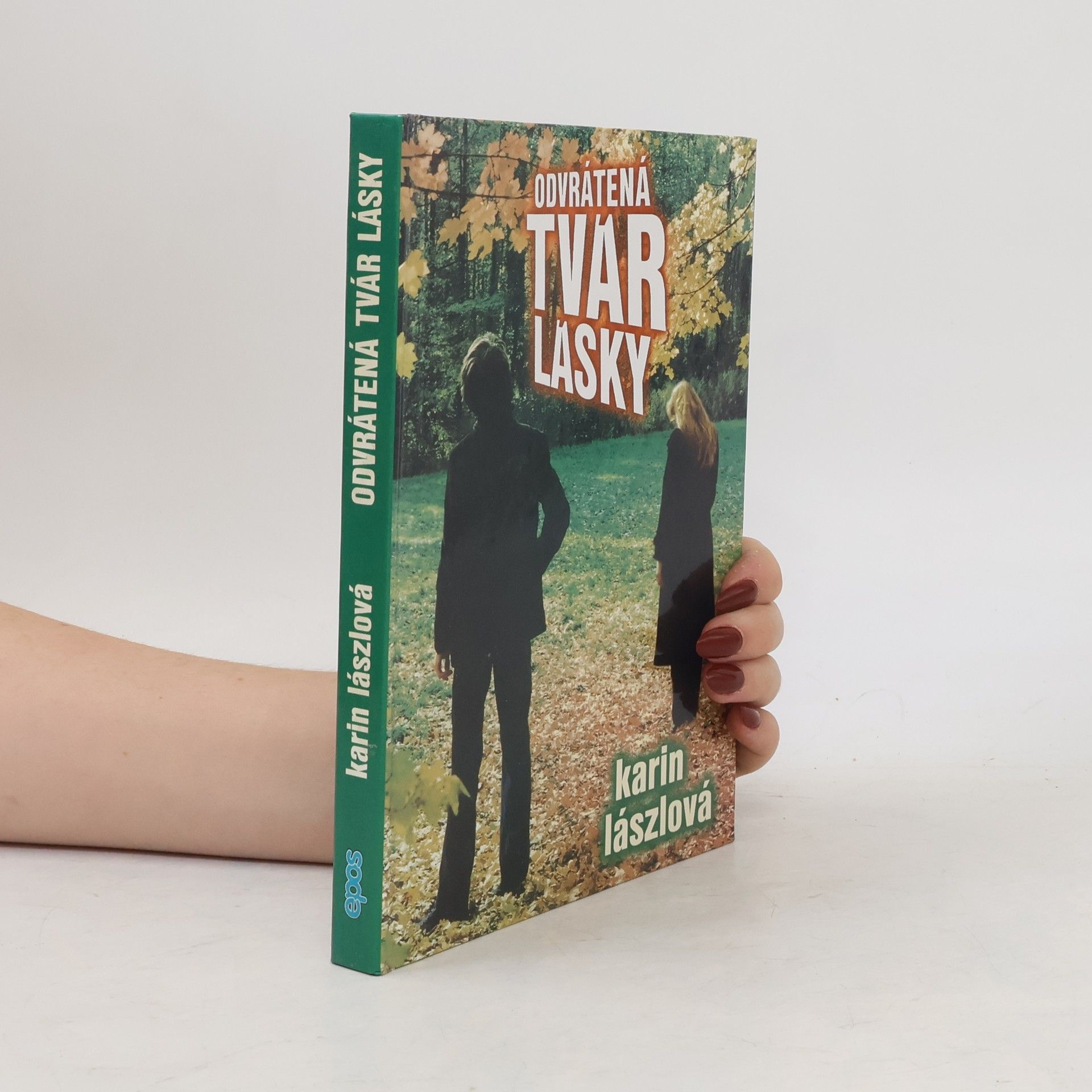 Lászlová Karin Odvrátená tvár lásky