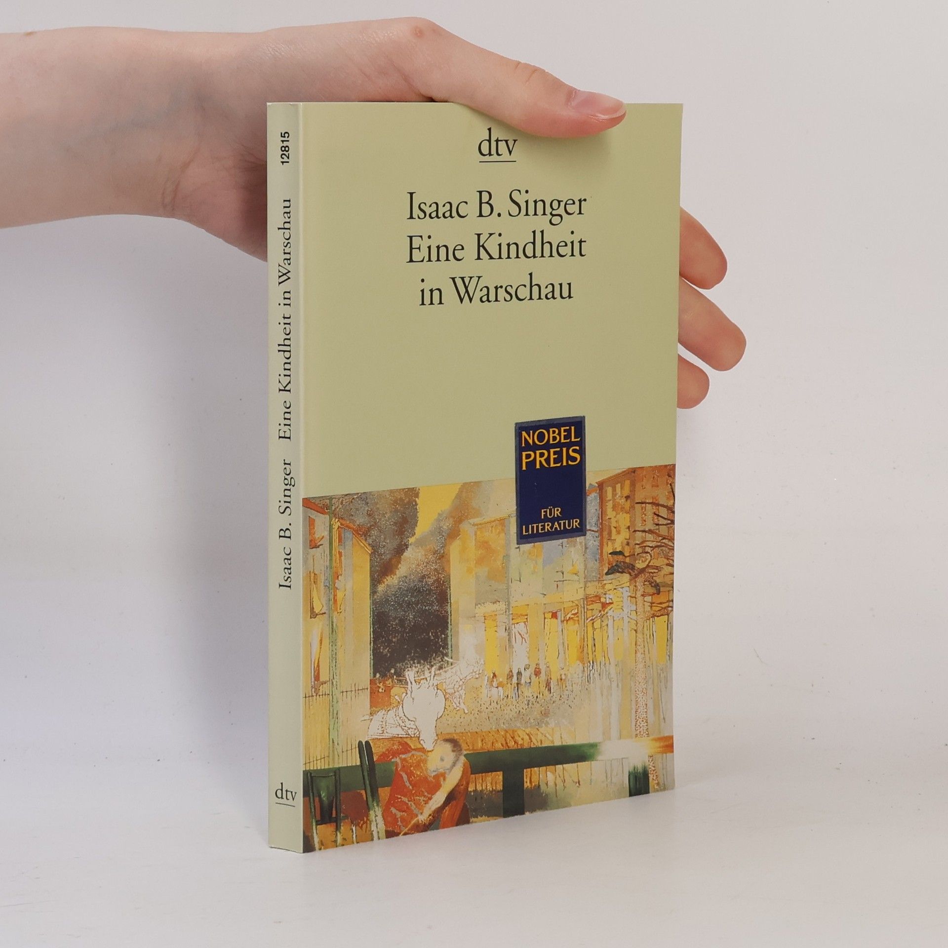 Isaac Bashevis Singer Eine Kindheit in Warschau