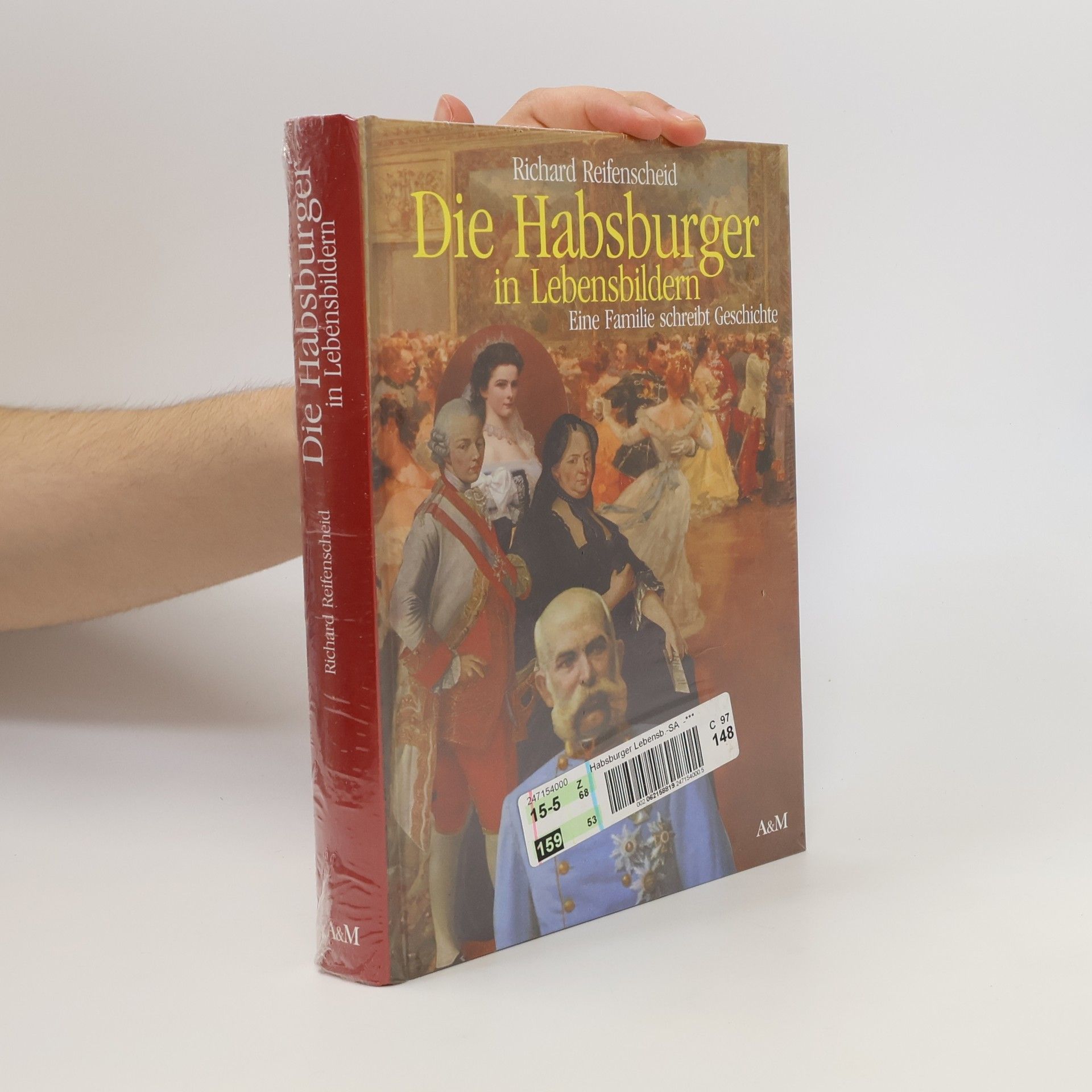 Richard Reifenscheid Die Habsburger in Lebensbildern