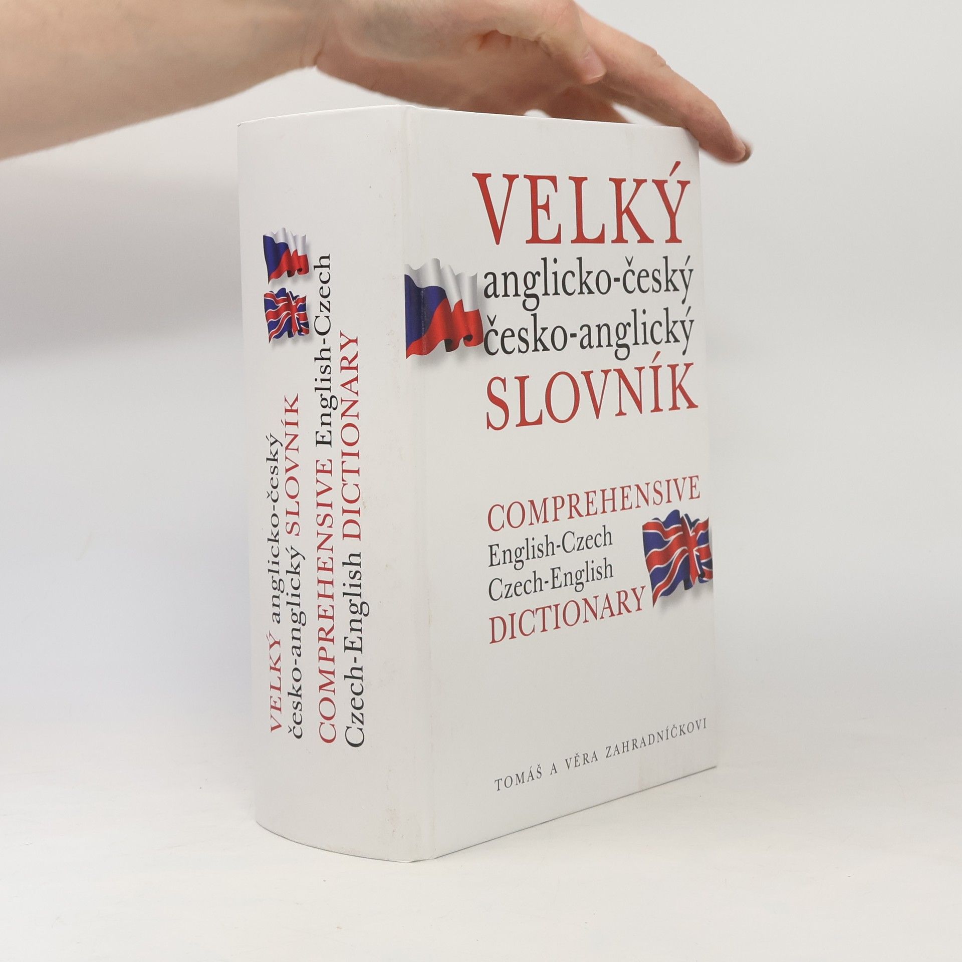Tomáš Zahradníček Velký anglicko-český, česko-anglický slovník. Comprehensive English-Czech, Czech-English Dictionary