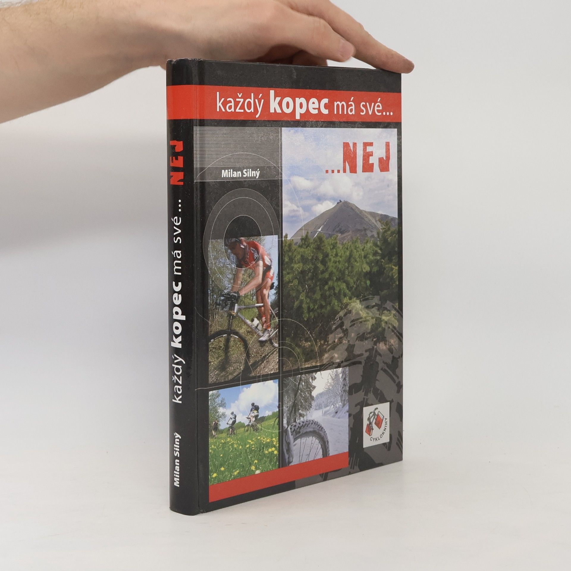 Milan Silný Každý kopec má své ...nej