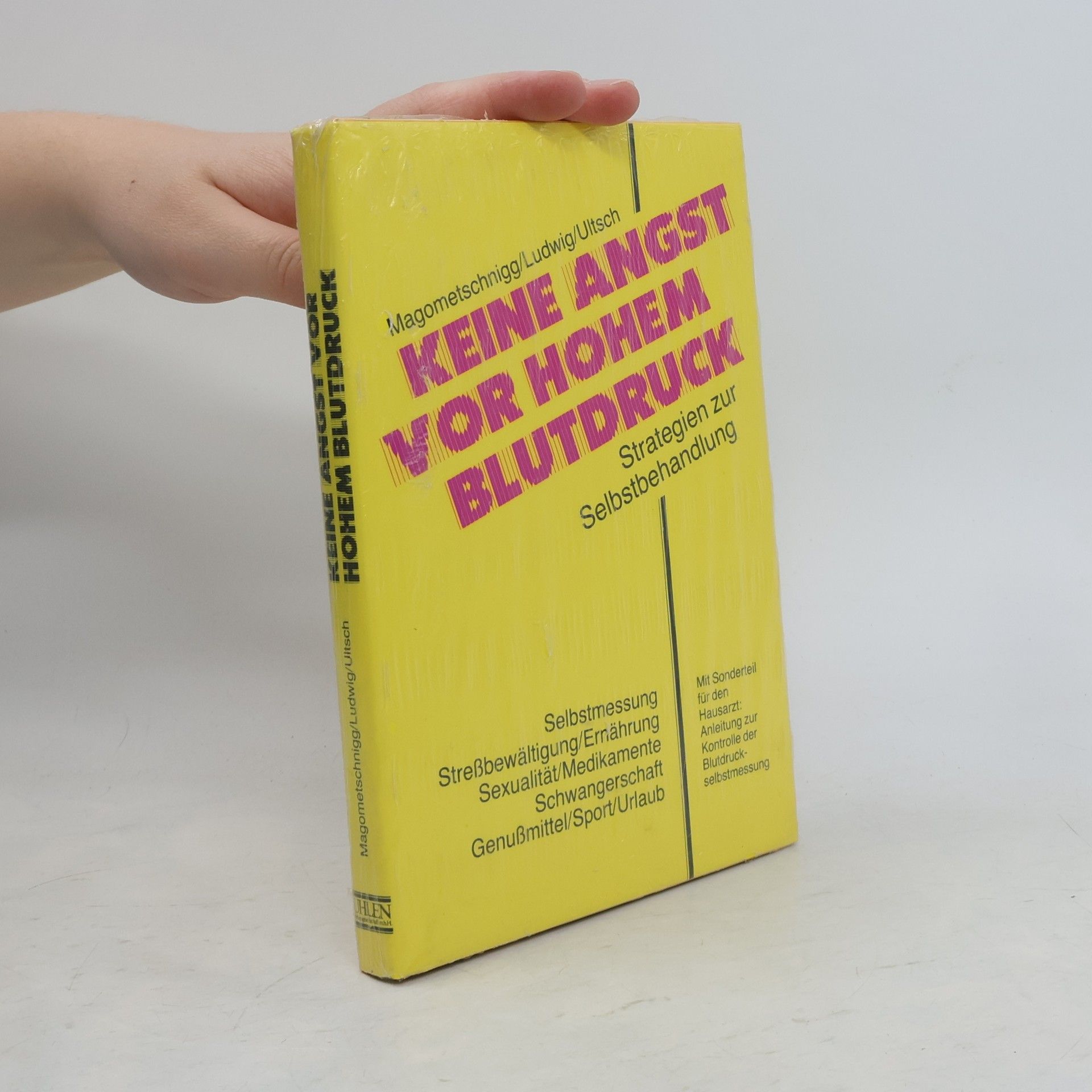 Autorenkollektiv Keine Angst vor hohem Blutdruck