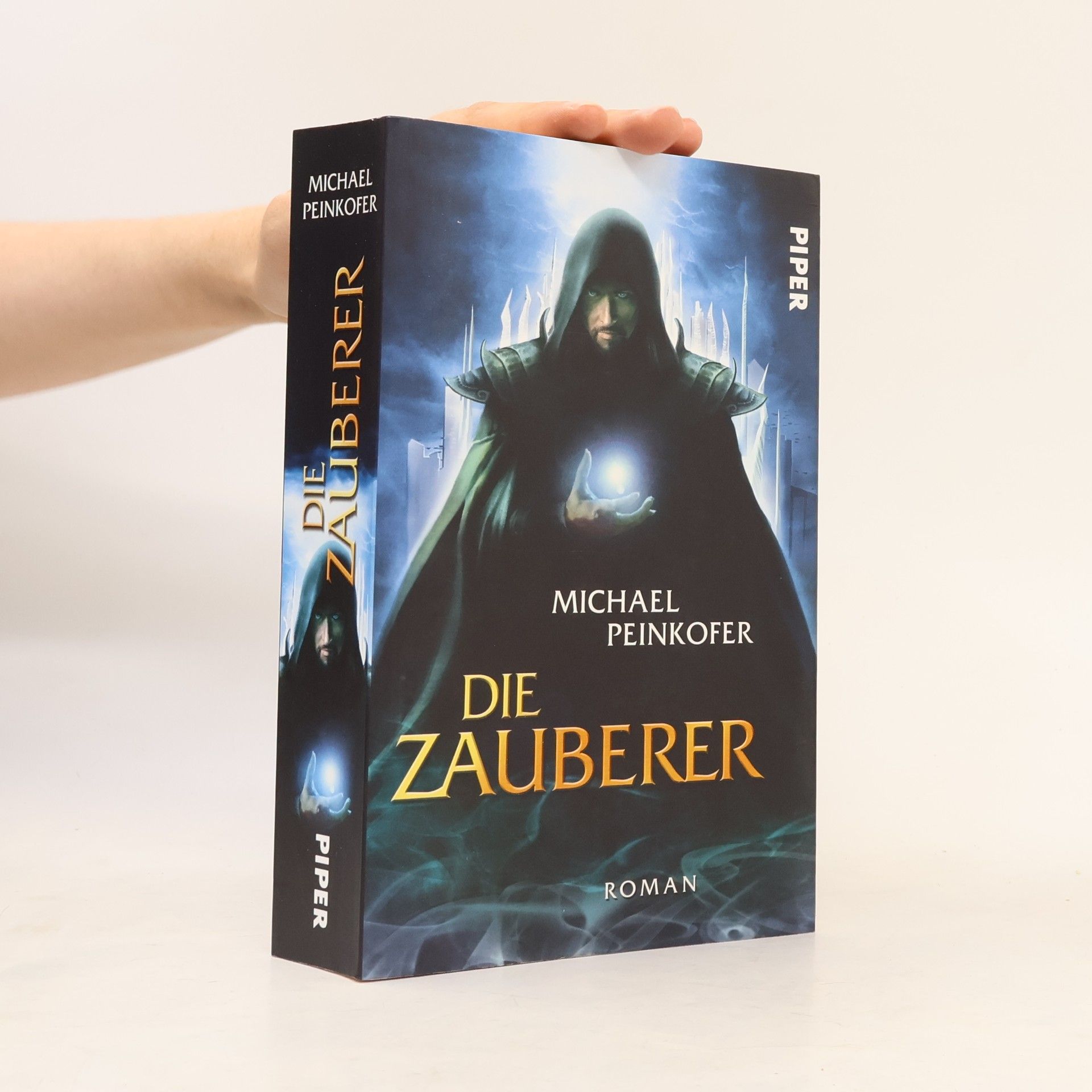 Michael Peinkofer Die Zauberer