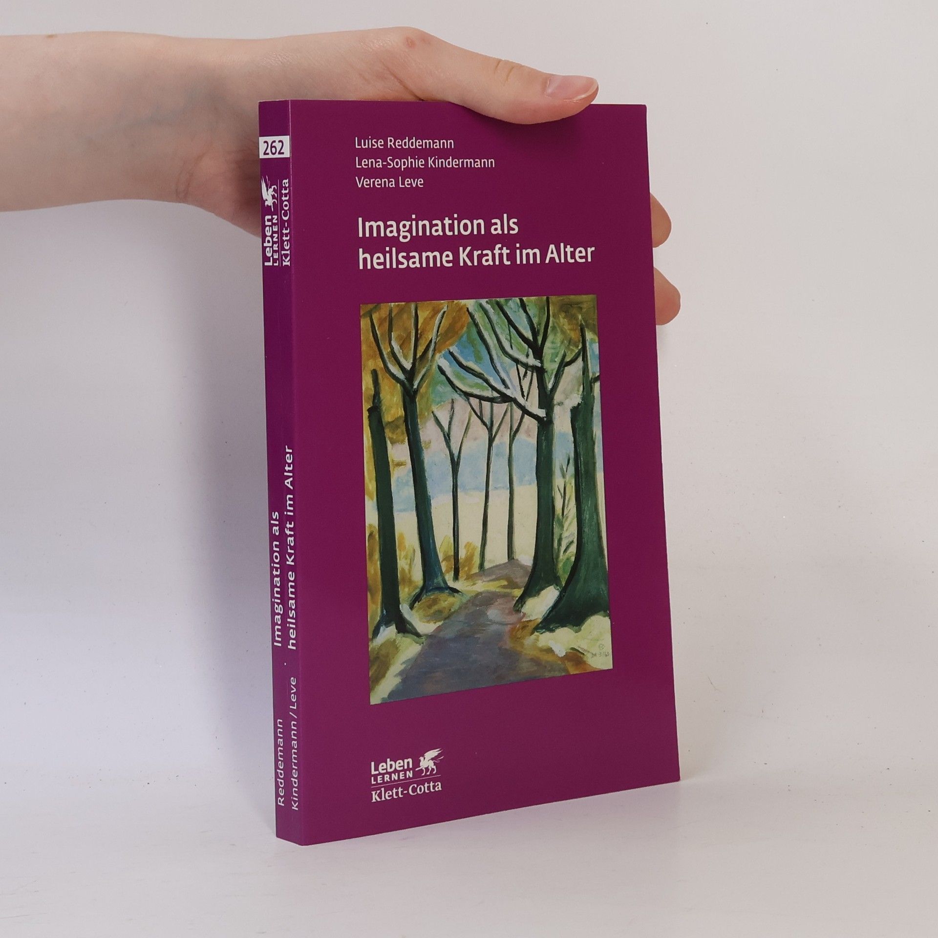 Luise Reddemann Imagination als heilsame Kraft im Alter