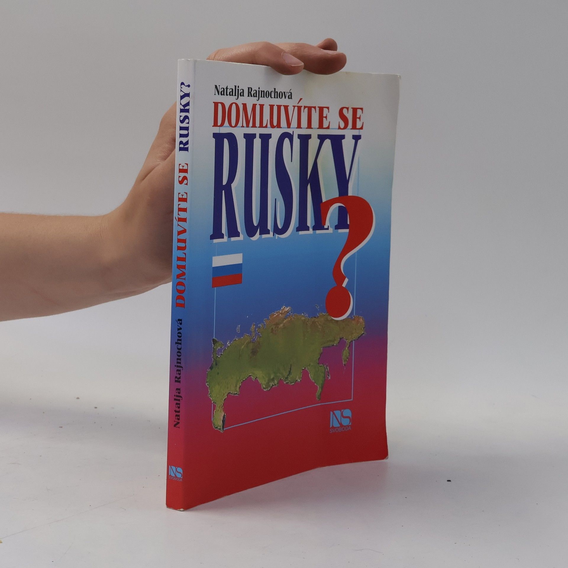 Natalja Rajnochová Domluvíte se rusky?