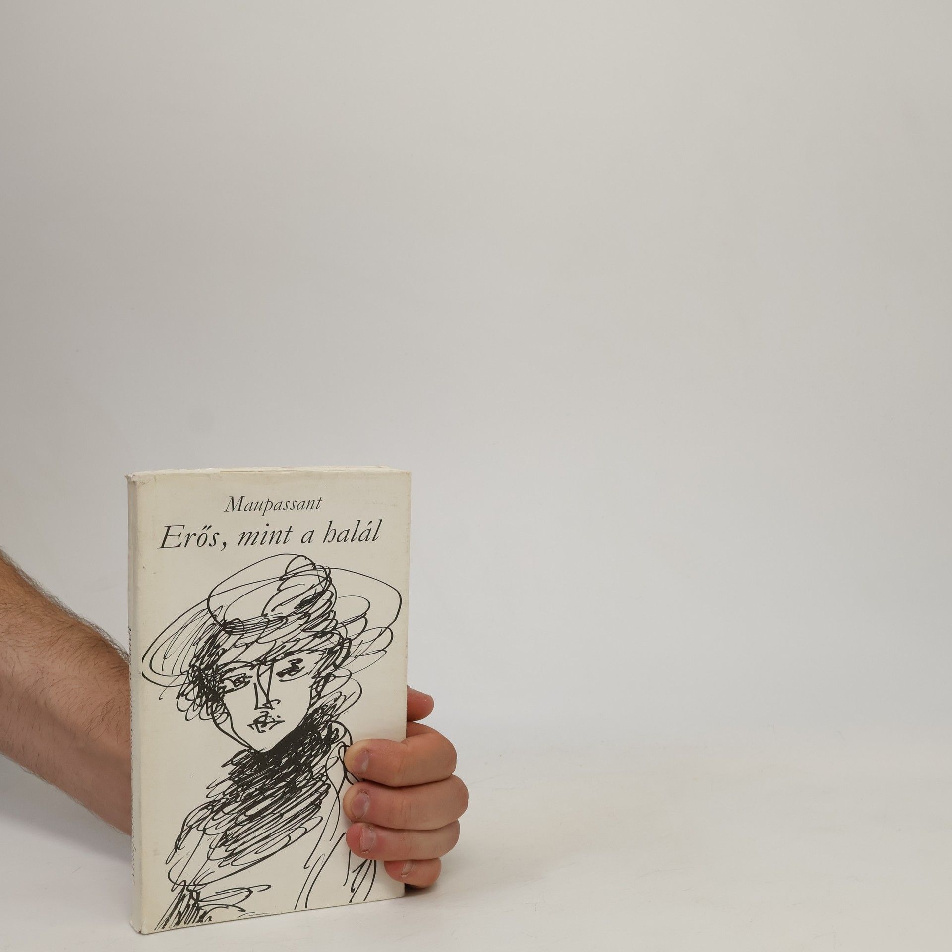 Maupassant Erős, mint a halál