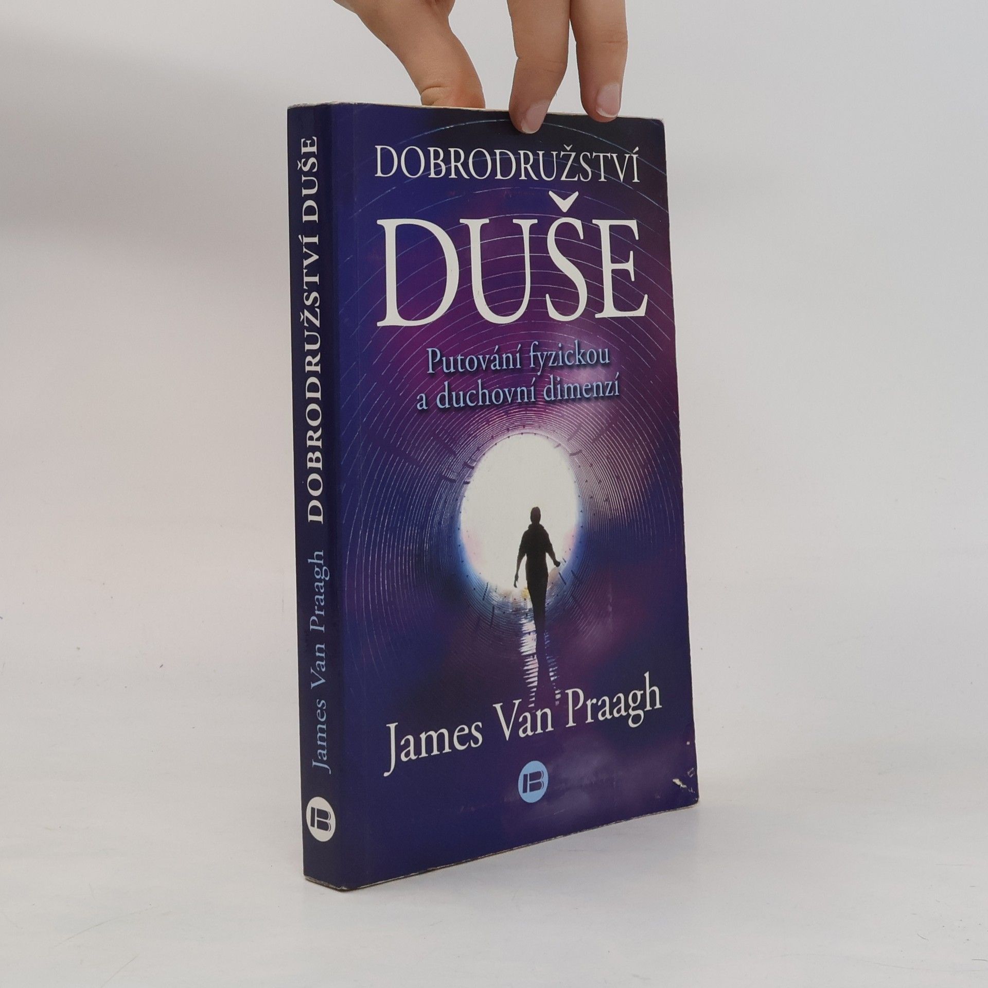 James Van Praagh Dobrodružství duše