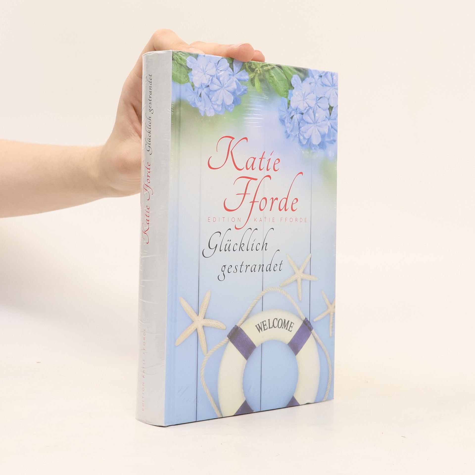 Katie Fforde Glücklich gestrandet
