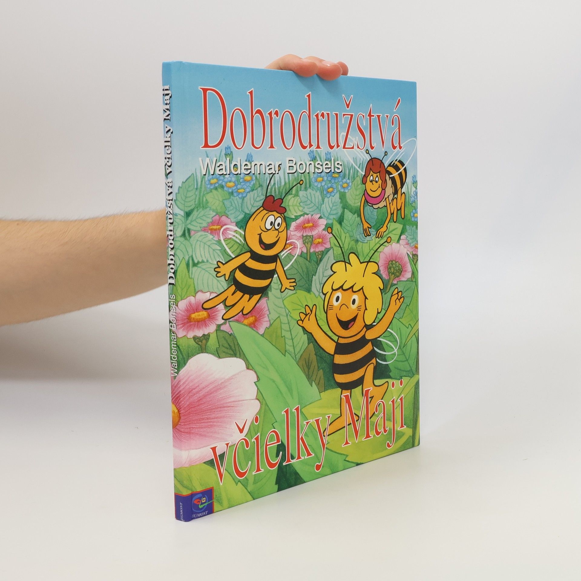 Waldemar Bonsels Dobrodružstvá včielky Maji