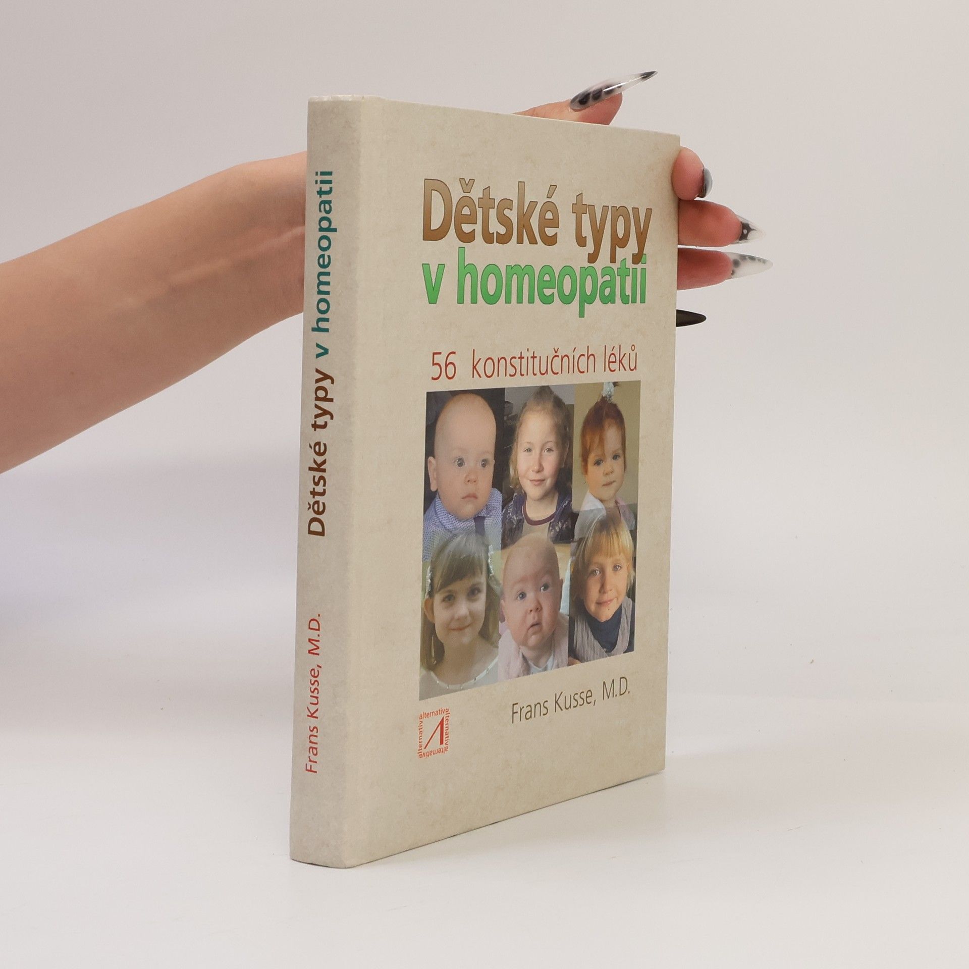 Frans Kusse Dětské typy v homeopatii