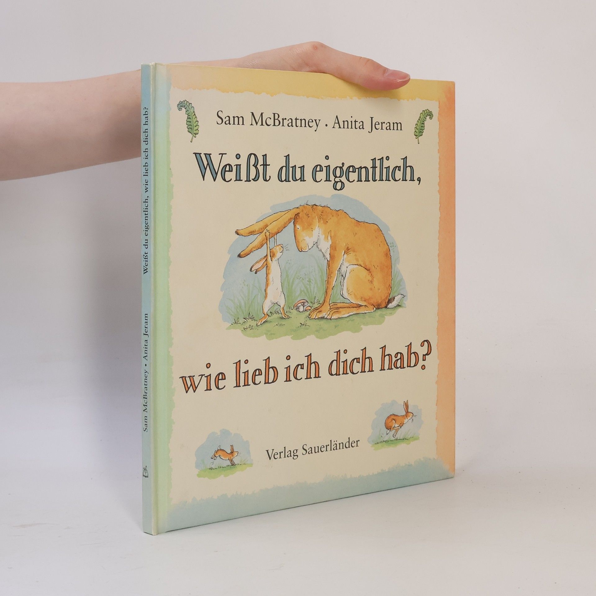 Sam McBratney Weisst du eigentlich, wie lieb ich dich hab?