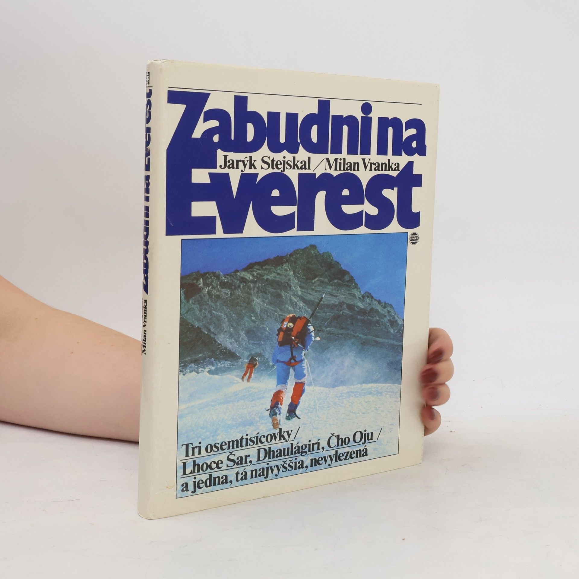 Jarýk Stejskal Zabudni na Everest