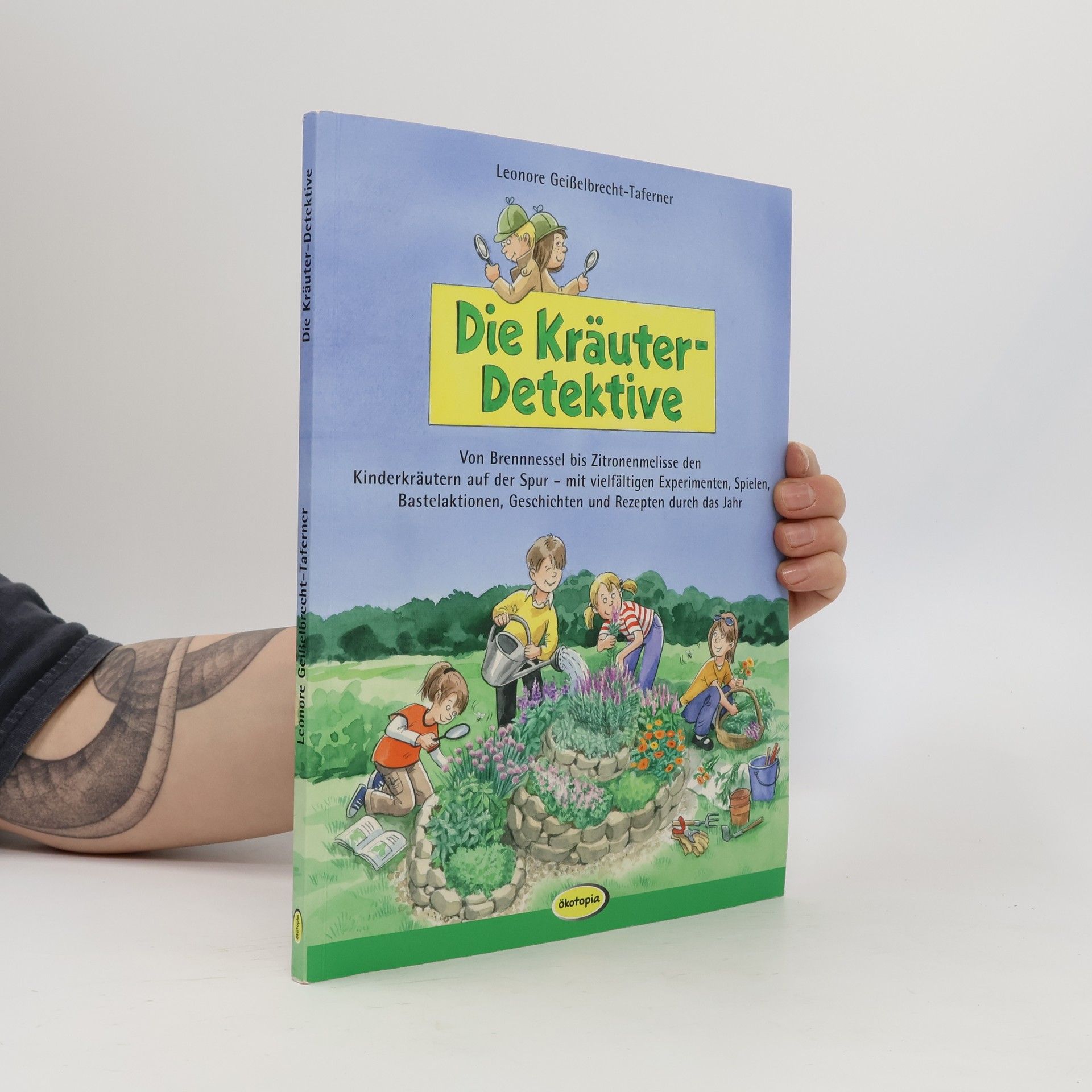 Leonore Geißelbrecht Taferner Die Kräuterdetektive