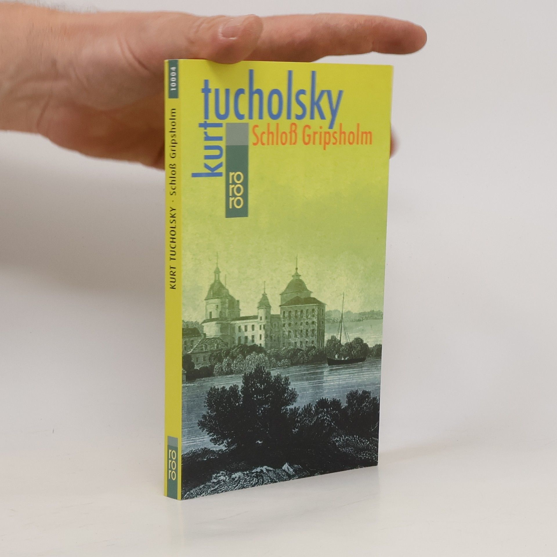 Kurt Tucholsky Schloss Gripsholm: eine Sommergeschichte