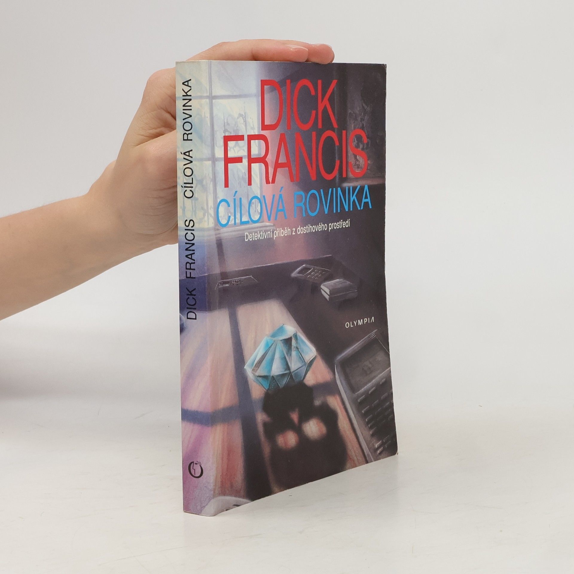 Dick Francis Cílová rovinka
