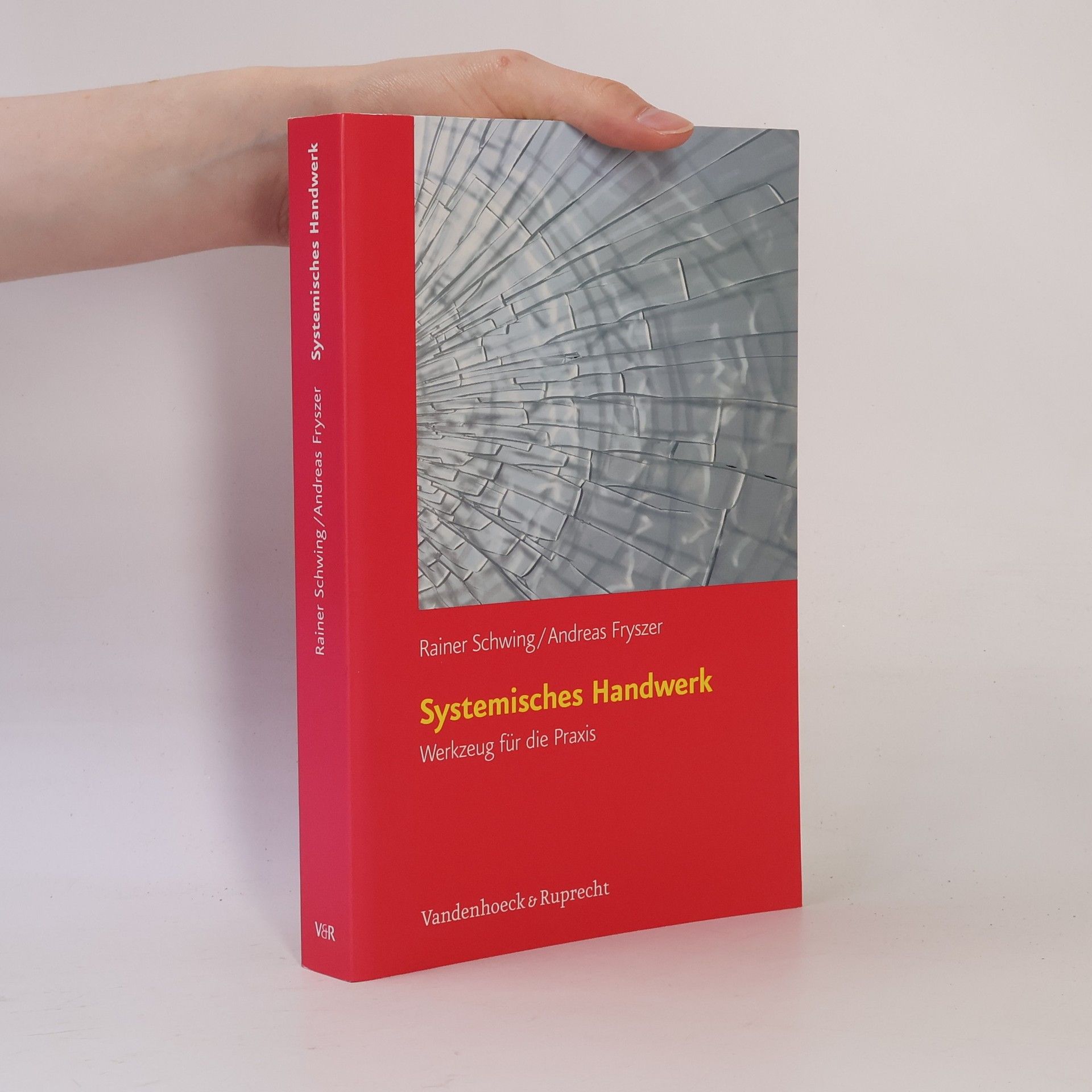Systemisches Handwerk. Werkzeug für die Praxis